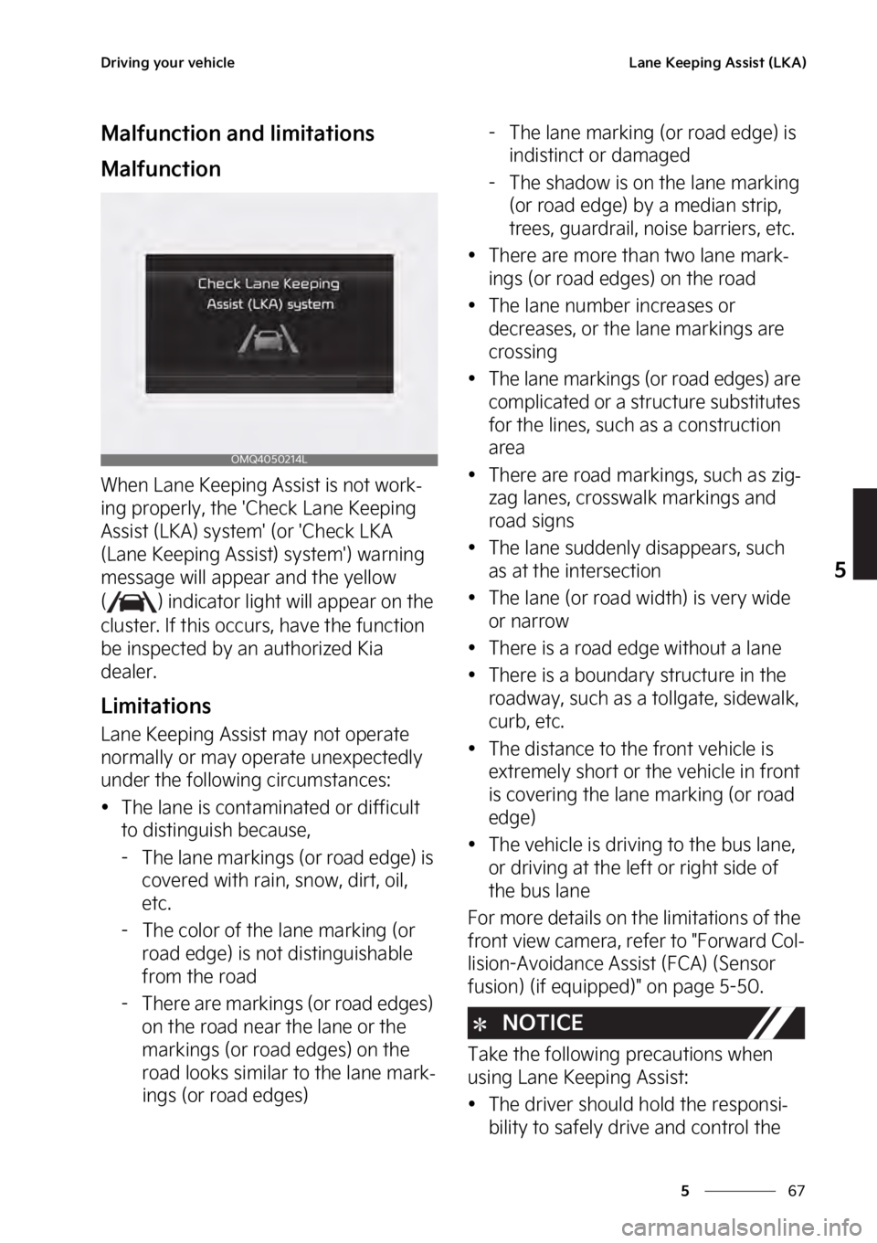 KIA SEDONA 2023  Owners Manual ��
�
�
�%�S�J�W�J�O�H��Z�P�V�S��W�F�I�J�D�M�F�-�B�O�F��,�F�F�Q�J�O�H��"�T�T�J�T�U��	�-�,�"�

�.�B�M�G�V�O�D�U�J�P�O��B�O�E��M�J�N�J�U�B�U�J�P�O�T
�.�B�M�G�V�O�D�U�J�P�O
�8�I�F�O��-�B�O�F�
