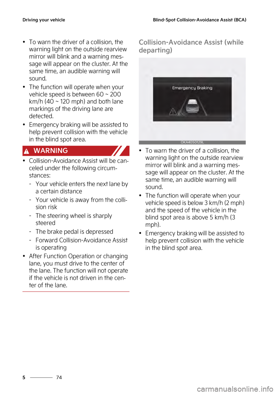 KIA SEDONA 2023  Owners Manual �%�S�J�W�J�O�H��Z�P�V�S��W�F�I�J�D�M�F
��
�
�#�M�J�O�E��4�Q�P�U��$�P�M�M�J�T�J�P�O��"�W�P�J�E�B�O�D�F��"�T�T�J�T�U��	�#�$�"�

