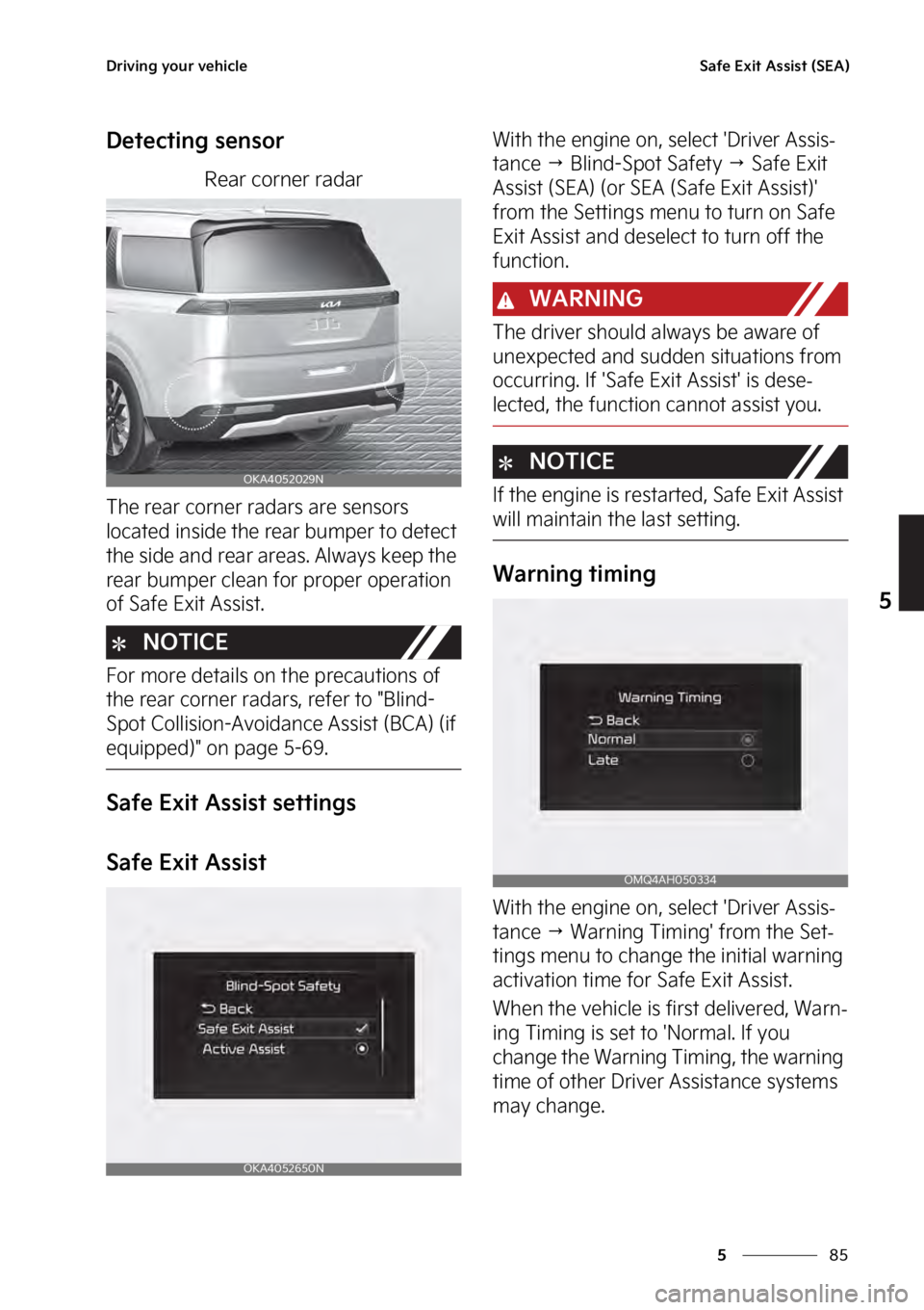 KIA SEDONA 2023  Owners Manual ��
�
�
�%�S�J�W�J�O�H��Z�P�V�S��W�F�I�J�D�M�F�4�B�G�F��&�Y�J�U��"�T�T�J�T�U��	�4�&�"�

�%�F�U�F�D�U�J�O�H��T�F�O�T�P�S
�3�F�B�S��D�P�S�O�F�S��S�B�E�B�S
�5�I�F��S�F�B�S��D�P�S�O�F�S��S�B