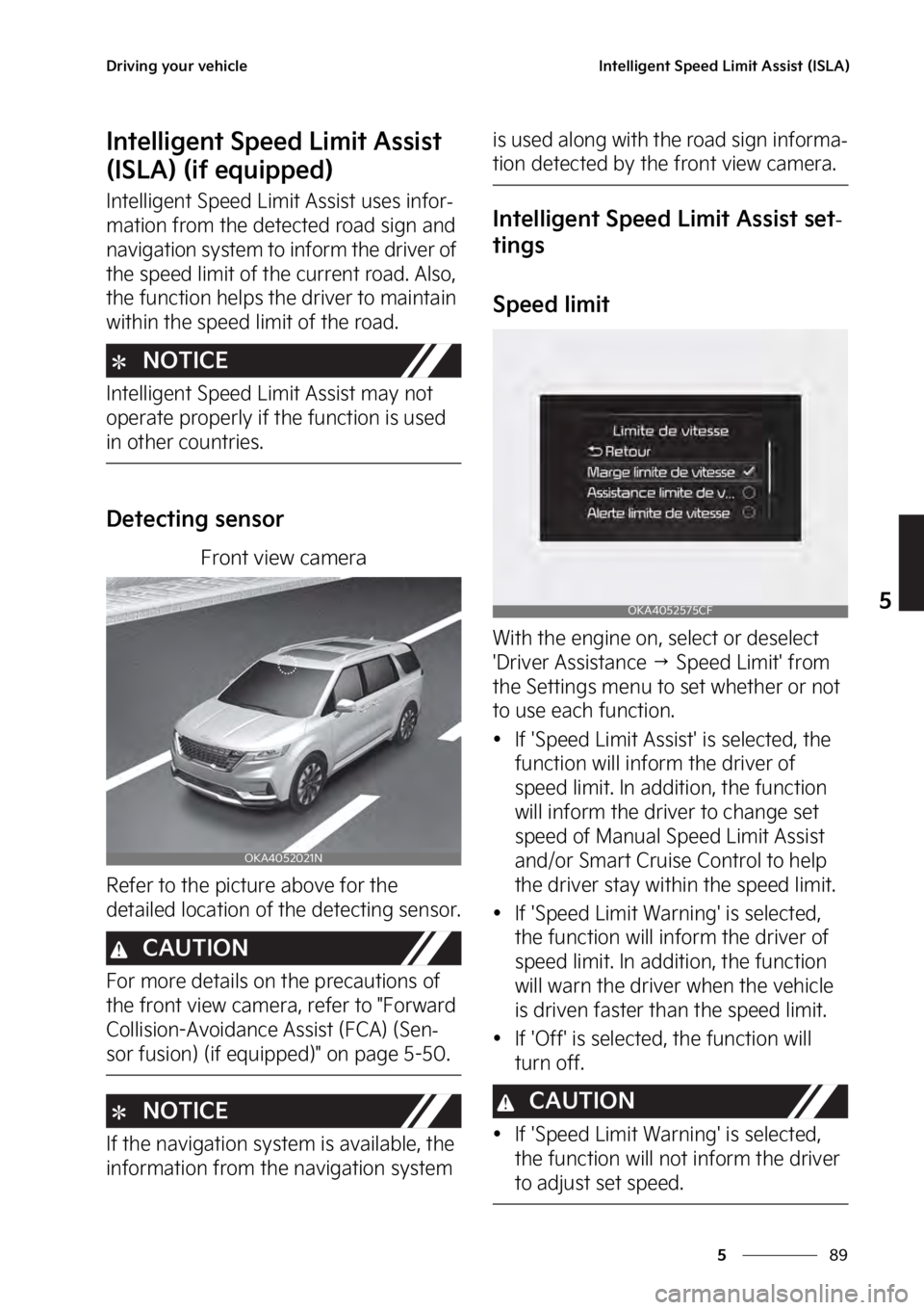 KIA SEDONA 2023  Owners Manual ��
�
�
�%�S�J�W�J�O�H��Z�P�V�S��W�F�I�J�D�M�F�*�O�U�F�M�M�J�H�F�O�U��4�Q�F�F�E��-�J�N�J�U��"�T�T�J�T�U��	�*�4�-�"�

�*�O�U�F�M�M�J�H�F�O�U��4�Q�F�F�E��-�J�N�J�U��"�T�T�J�T�U�
�	�*�4�-�"�