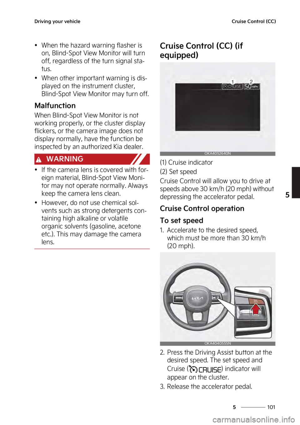 KIA SEDONA 2023  Owners Manual ���
�
�
�%�S�J�W�J�O�H��Z�P�V�S��W�F�I�J�D�M�F�$�S�V�J�T�F��$�P�O�U�S�P�M��	�$�$�

