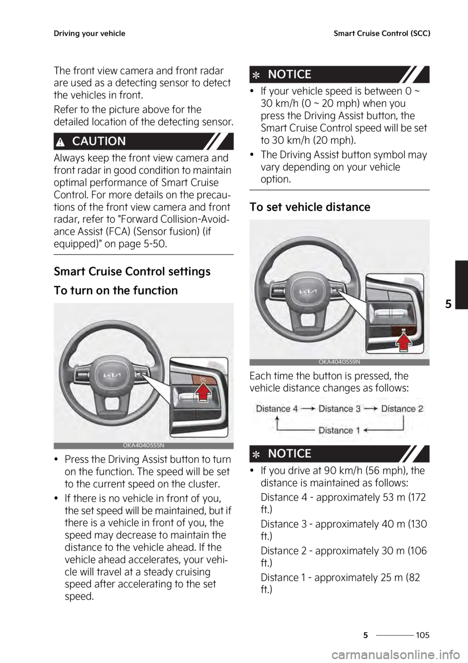 KIA SEDONA 2023  Owners Manual ���
�
�
�%�S�J�W�J�O�H��Z�P�V�S��W�F�I�J�D�M�F�4�N�B�S�U��$�S�V�J�T�F��$�P�O�U�S�P�M��	�4�$�$�

�5�I�F��G�S�P�O�U��W�J�F�X��D�B�N�F�S�B��B�O�E��G�S�P�O�U��S�B�E�B�S�
�B�S�F��V�T�F�E�