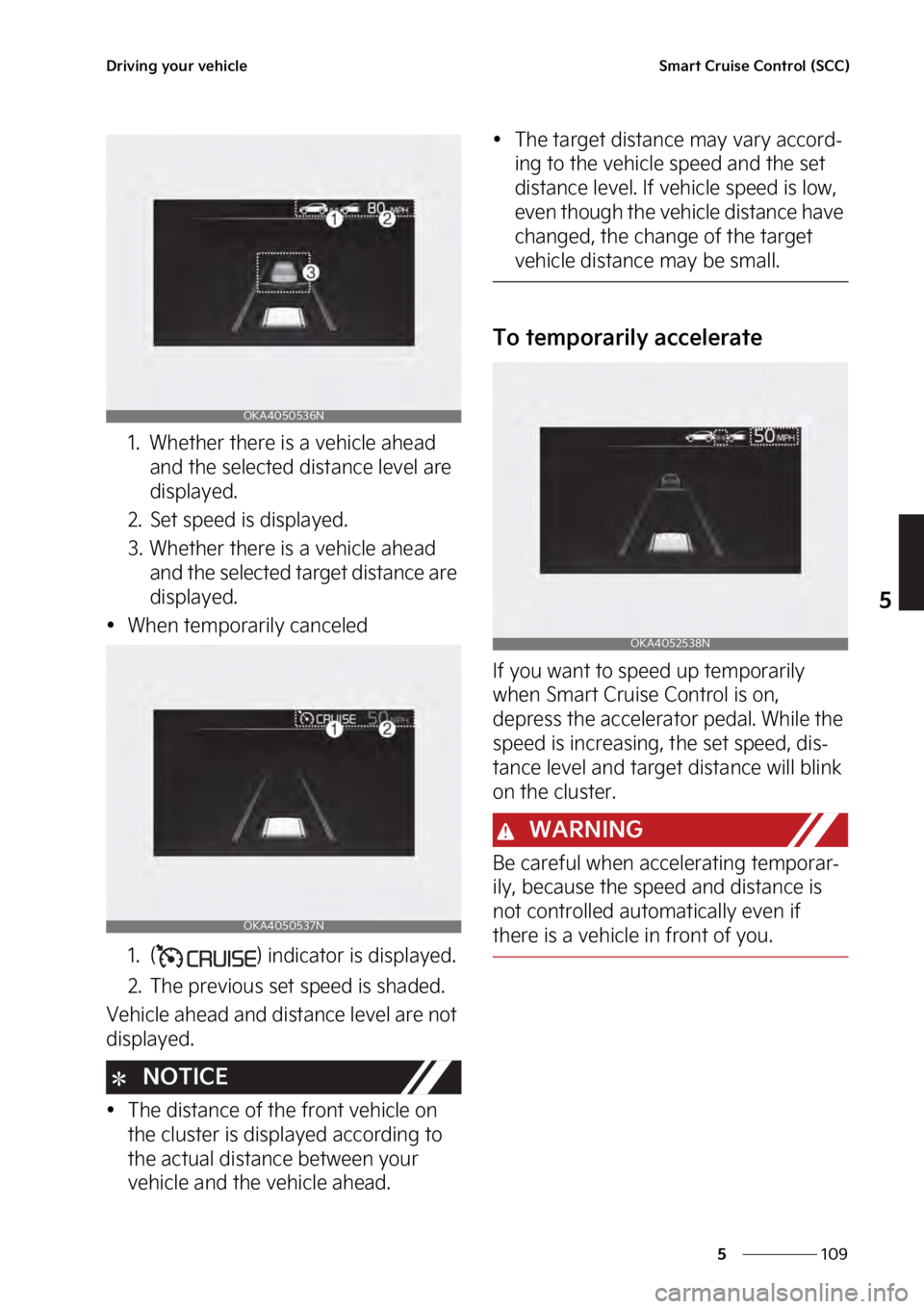 KIA SEDONA 2023  Owners Manual ���
�
�
�%�S�J�W�J�O�H��Z�P�V�S��W�F�I�J�D�M�F�4�N�B�S�U��$�S�V�J�T�F��$�P�O�U�S�P�M��	�4�$�$�

�� �8�I�F�U�I�F�S��U�I�F�S�F��J�T��B��W�F�I�J�D�M�F��B�I�F�B�E�
�B�O�E��U�I�F��T�F�M