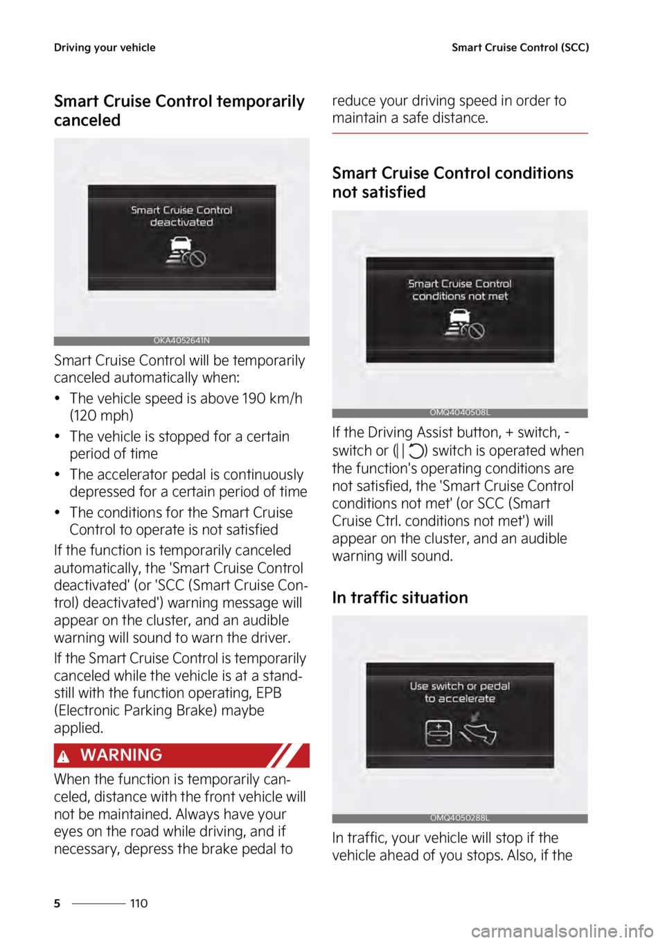 KIA SEDONA 2023  Owners Manual �%�S�J�W�J�O�H��Z�P�V�S��W�F�I�J�D�M�F
���
�
�4�N�B�S�U��$�S�V�J�T�F��$�P�O�U�S�P�M��	�4�$�$�

�4�N�B�S�U��$�S�V�J�T�F��$�P�O�U�S�P�M��U�F�N�Q�P�S�B�S�J�M�Z�
�D�B�O�D�F�M�F�E
�4�N�B�S�U�