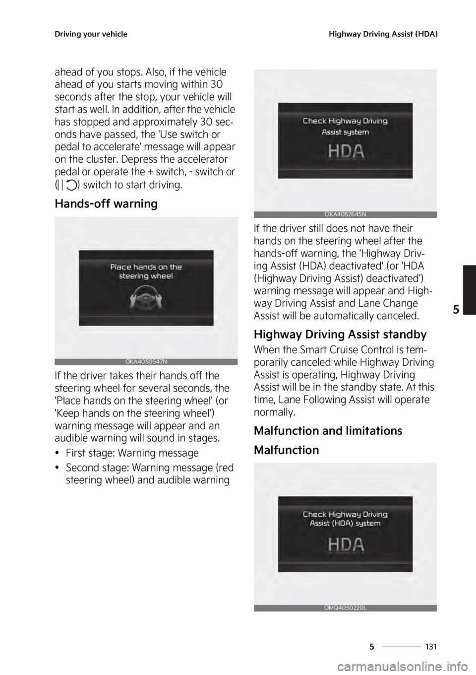 KIA SEDONA 2023  Owners Manual ���
�
�
�%�S�J�W�J�O�H��Z�P�V�S��W�F�I�J�D�M�F�)�J�H�I�X�B�Z��%�S�J�W�J�O�H��"�T�T�J�T�U��	�)�%�"�

�B�I�F�B�E��P�G��Z�P�V��T�U�P�Q�T���"�M�T�P�
��J�G��U�I�F��W�F�I�J�D�M�F�
�B�I�F�