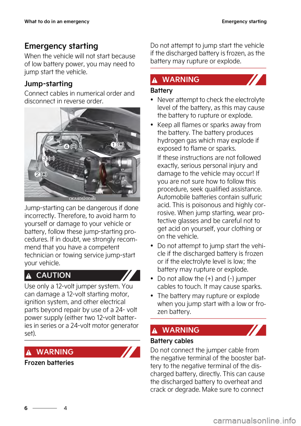 KIA SEDONA 2023  Owners Manual �8�I�B�U��U�P��E�P��J�O��B�O��F�N�F�S�H�F�O�D�Z
�
�
�&�N�F�S�H�F�O�D�Z��T�U�B�S�U�J�O�H
�&�N�F�S�H�F�O�D�Z��T�U�B�S�U�J�O�H
�8�I�F�O��U�I�F��W�F�I�J�D�M�F��X�J�M�M ��O�P�U��T�U�B�S�U��C