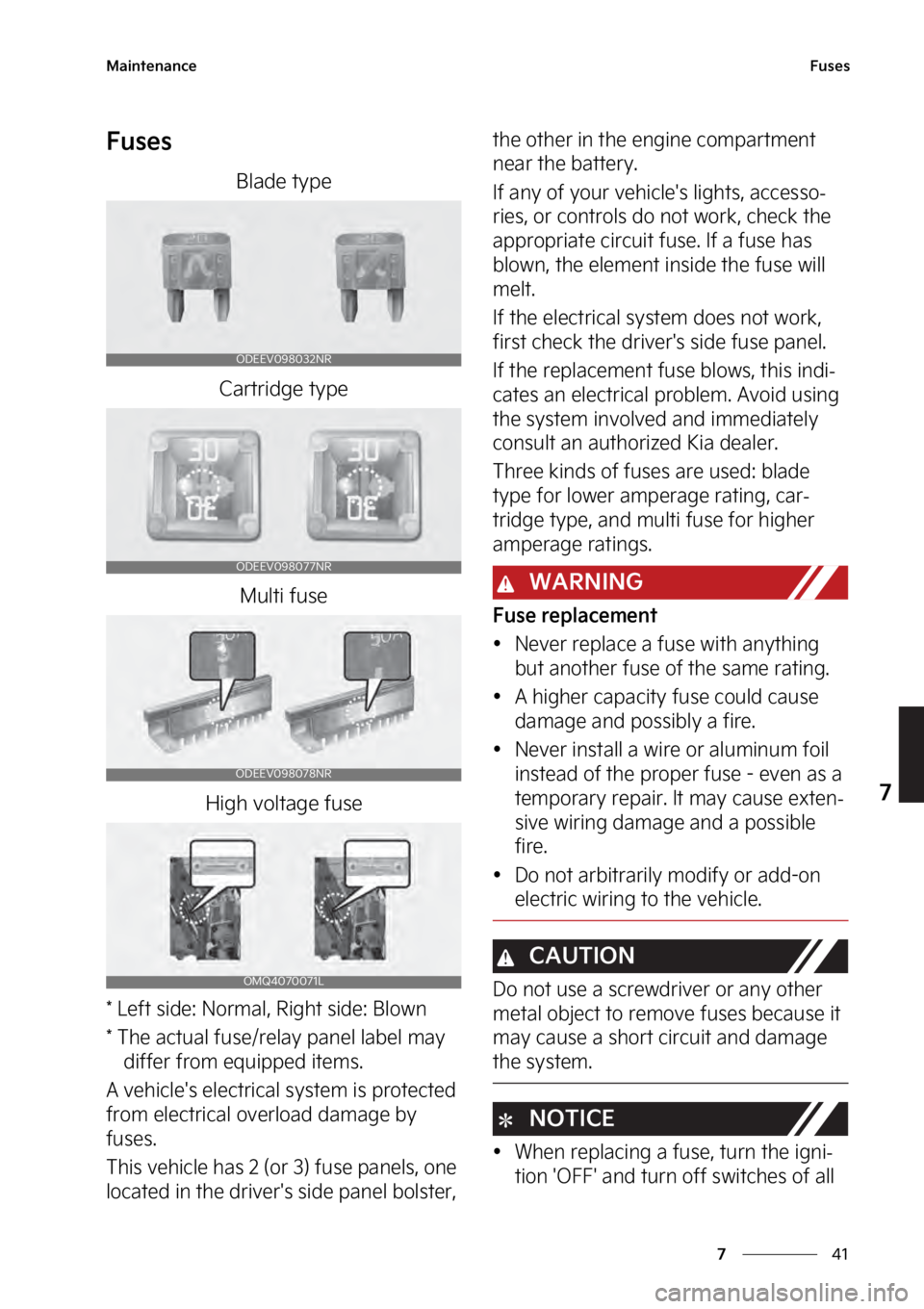 KIA SEDONA 2023  Owners Manual ��
�
�
�.�B�J�O�U�F�O�B�O�D�F��V�T�F�T
��V�T�F�T
�#�M�B�E�F��U�Z�Q�F
�$�B�S�U�S�J�E�H�F��U�Z�Q�F �.�V�M�U�J��G�V�T�F
�)�J�H�I��W�P�M�U�B�H�F��G�V�T�F
���-�F�G�U��T�J�E�F���/�P�S�N�B�M�