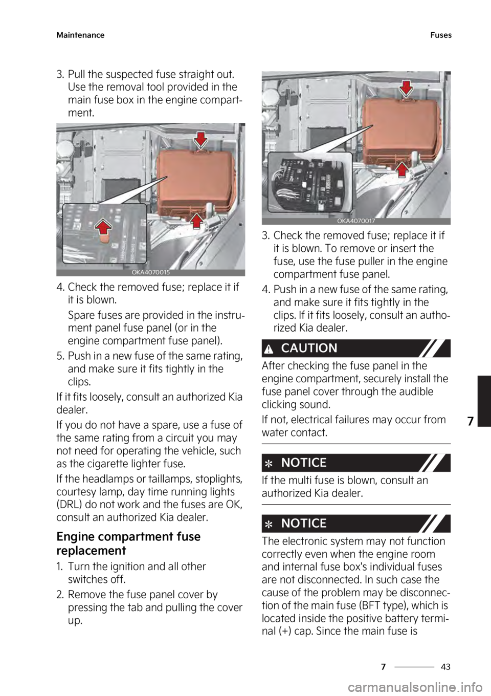 KIA SEDONA 2023  Owners Manual ��
�
�
�.�B�J�O�U�F�O�B�O�D�F��V�T�F�T
�� �1�V�M�M��U�I�F��T�V�T�Q�F�D�U�F�E��G�V�T�F��T�U�S�B�J�H�I�U��P�V�U���6�T�F��U�I�F��S�F�N�P�W�B�M��U�P�P�M��Q�S�P�W�J�E�F�E��J�O��U�I�F�
