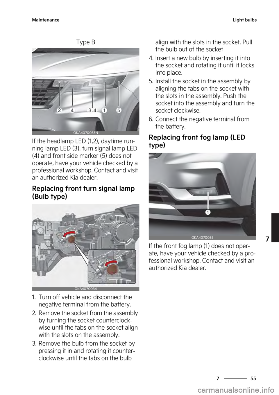 KIA SEDONA 2023  Owners Manual ��
�
�
�.�B�J�O�U�F�O�B�O�D�F�-�J�H�I�U��C�V�M�C�T
�5�Z�Q�F��#
�*�G��U�I�F��I�F�B�E�M�B�N�Q��-�&�%��	��
��
�
��E�B�Z�U�J�N�F��S�V�O-
�O�J�O�H��M�B�N�Q��-�&�%��	��
�
��U�V�S�O��T�J�