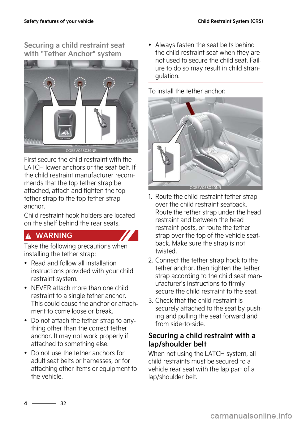 KIA SOUL EV 2023  Owners Manual �4�B�G�F�U�Z��G�F�B�U�V�S�F�T��P�G��Z�P�V�S��W�F�I�J�D�M�F
��
�
�$�I�J�M�E��3�F�T�U�S�B�J�O�U��4�Z�T�U�F�N��	�$�3�4�

�4�F�D�V�S�J�O�H��B��D�I�J�M�E��S�F�T�U�S�B�J�O�U��T�F�B�U�
�X�J�U�