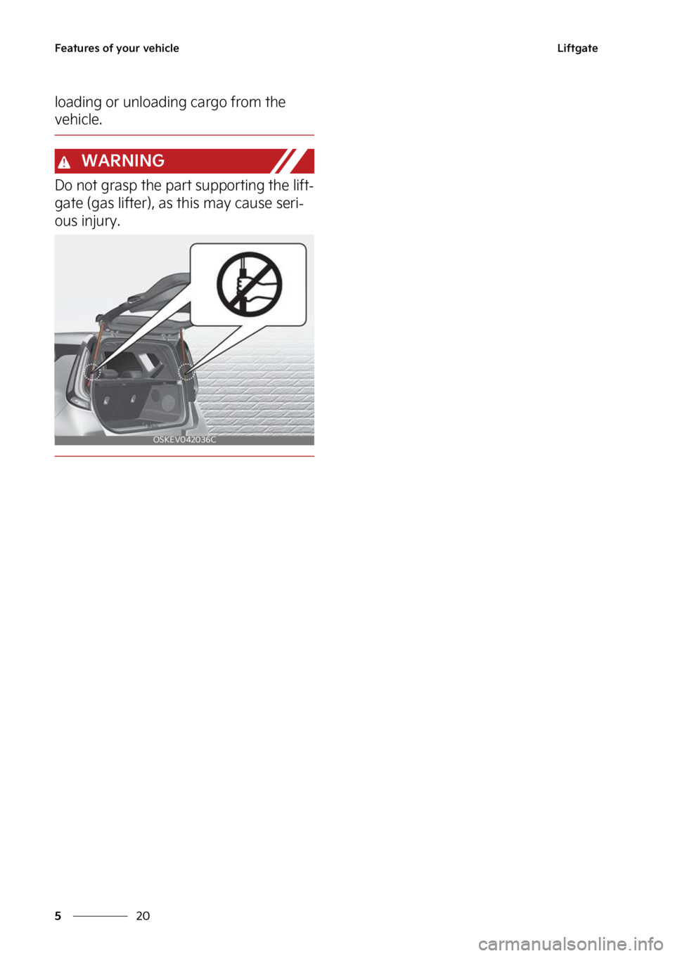 KIA SOUL EV 2023  Owners Manual ��F�B�U�V�S�F�T��P�G��Z�P�V�S��W�F�I�J�D�M�F
��
�
�-�J�G�U�H�B�U�F
�M�P�B�E�J�O�H��P�S��V�O�M�P�B�E�J�O�H��D�B�S�H�P��G�S�P�N��U�I�F�
�W�F�I�J�D�M�F�
�8�"�3�/�*�/�(
�%�P��O�P�U��H�S�B�