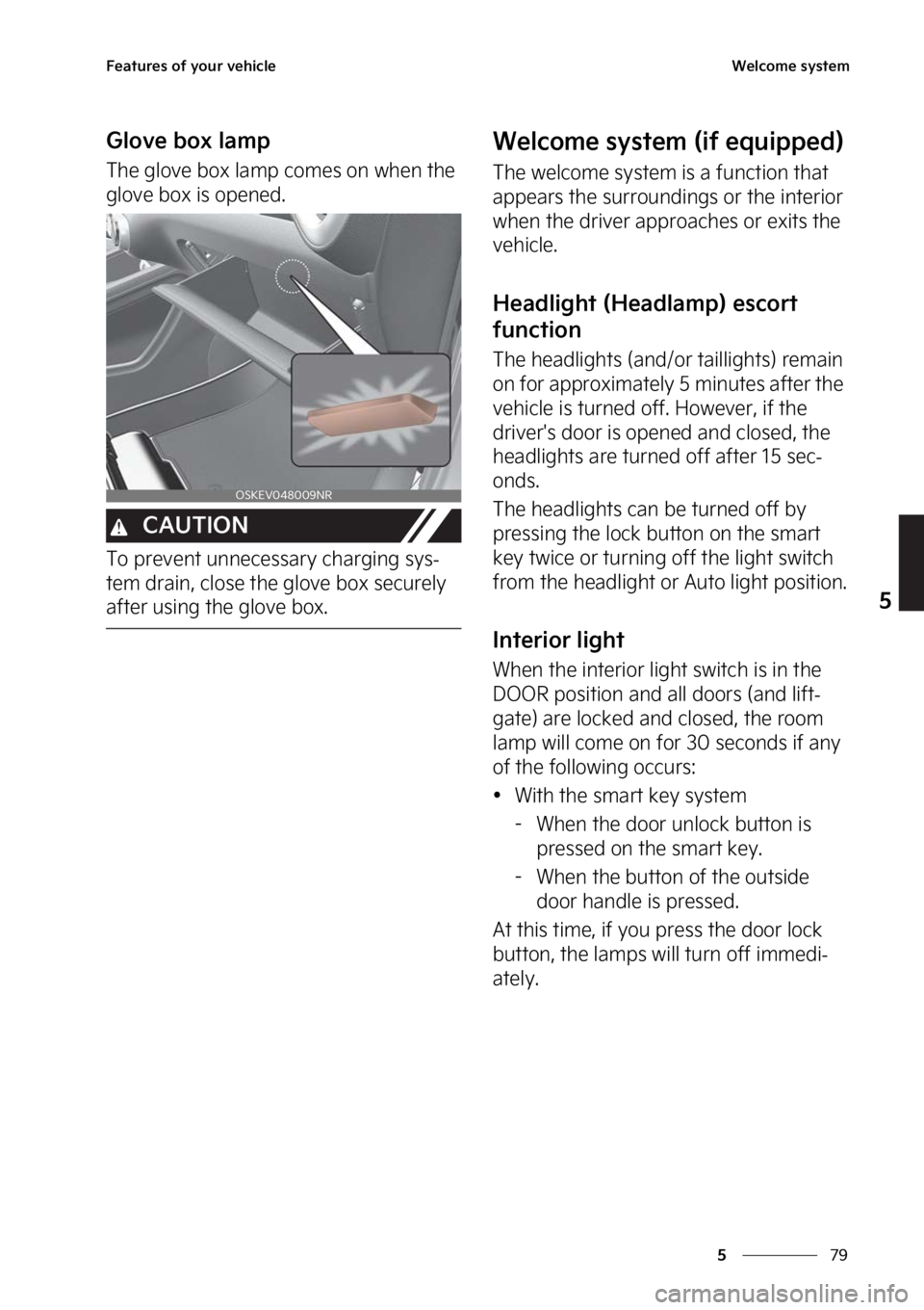 KIA SOUL EV 2023  Owners Manual ��
�
�
��F�B�U�V�S�F�T��P�G��Z�P�V�S��W�F�I�J�D�M�F�8�F�M�D�P�N�F��T�Z�T�U�F�N
�(�M�P�W�F��C�P�Y��M�B�N�Q
�5�I�F��H�M�P�W�F��C�P�Y��M�B�N�Q��D�P�N�F�T��P�O��X�I�F�O��U�I�F�
�H�M�P�W