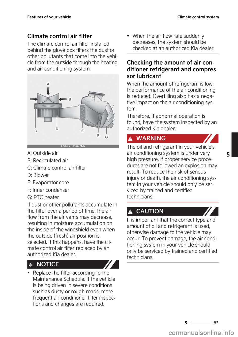 KIA SOUL EV 2023  Owners Manual ��
�
�
��F�B�U�V�S�F�T��P�G��Z�P�V�S��W�F�I�J�D�M�F�$�M�J�N�B�U�F��D�P�O�U�S�P�M��T�Z�T�U�F�N
�$�M�J�N�B�U�F��D�P�O�U�S�P�M��B�J�S��G�J�M�U�F�S
�5�I�F��D�M�J�N�B�U�F��D�P�O�U�S�P�M��B�