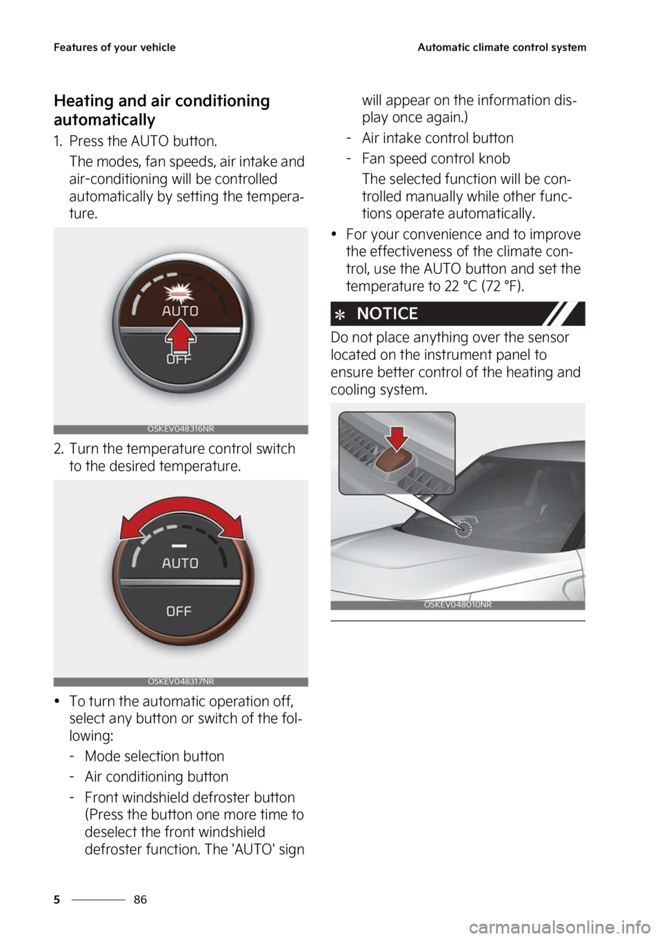 KIA SOUL EV 2023  Owners Manual ��F�B�U�V�S�F�T��P�G��Z�P�V�S��W�F�I�J�D�M�F
��
�
�"�V�U�P�N�B�U�J�D��D�M�J�N�B�U�F��D�P�O�U�S�P�M��T�Z�T�U�F�N
�)�F�B�U�J�O�H��B�O�E��B�J�S��D�P�O�E�J�U�J�P�O�J�O�H�
�B�V�U�P�N�B�U�J�D�