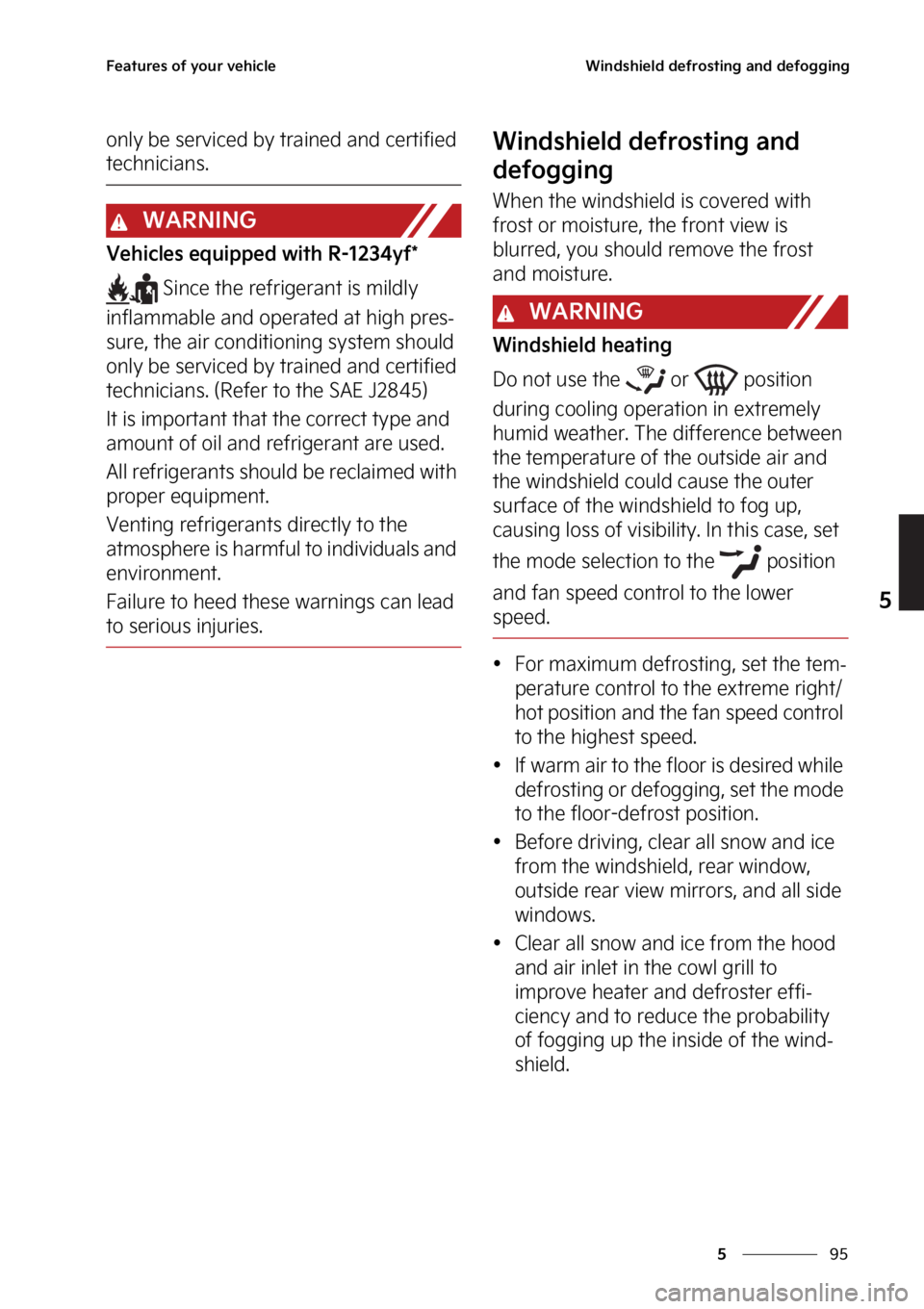 KIA SOUL EV 2023  Owners Manual ��
�
�
��F�B�U�V�S�F�T��P�G��Z�P�V�S��W�F�I�J�D�M�F�8�J�O�E�T�I�J�F�M�E��E�F�G�S�P�T�U�J�O�H��B�O�E��E�F�G�P�H�H�J�O�H
�P�O�M�Z��C�F��T�F�S�W�J�D�F�E��C�Z��U�S�B�J�O�F�E��B�O�E��D�F�S