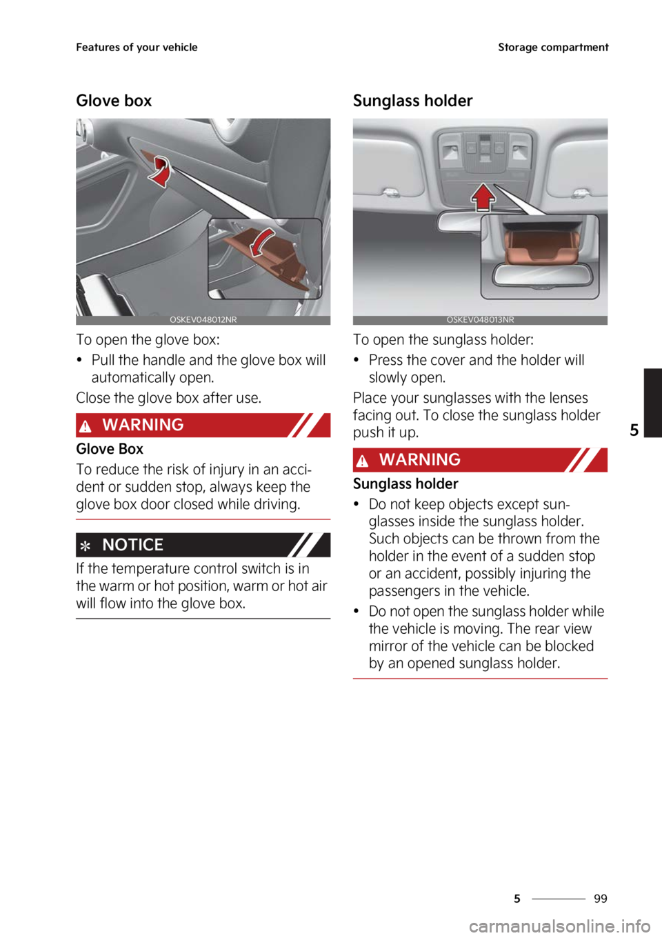 KIA SOUL EV 2023  Owners Manual ��
�
�
��F�B�U�V�S�F�T��P�G��Z�P�V�S��W�F�I�J�D�M�F�4�U�P�S�B�H�F��D�P�N�Q�B�S�U�N�F�O�U
�(�M�P�W�F��C�P�Y
�5�P��P�Q�F�O��U�I�F��H�M�P�W�F��C�P�Y�
