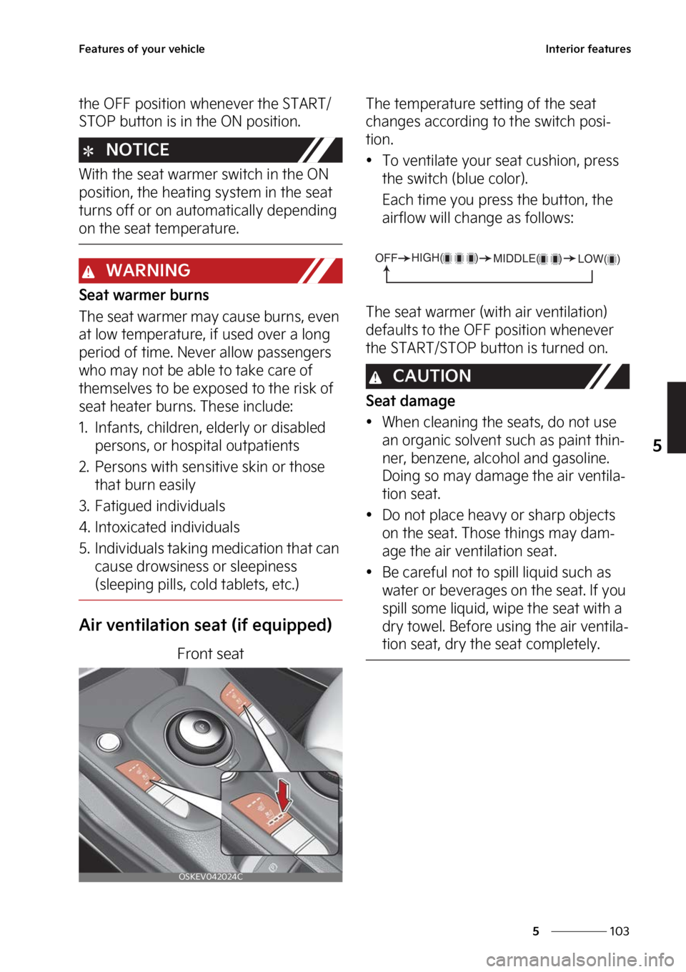 KIA SOUL EV 2023  Owners Manual ���
�
�
��F�B�U�V�S�F�T��P�G��Z�P�V�S��W�F�I�J�D�M�F�*�O�U�F�S�J�P�S��G�F�B�U�V�S�F�T
�U�I�F��0����Q�P�T�J�U�J�P�O��X�I�F�O�F�W�F�S��U�I�F��4�5�"�3�5�
�4�5�0�1��C�V�U�U�P�O��J�T��