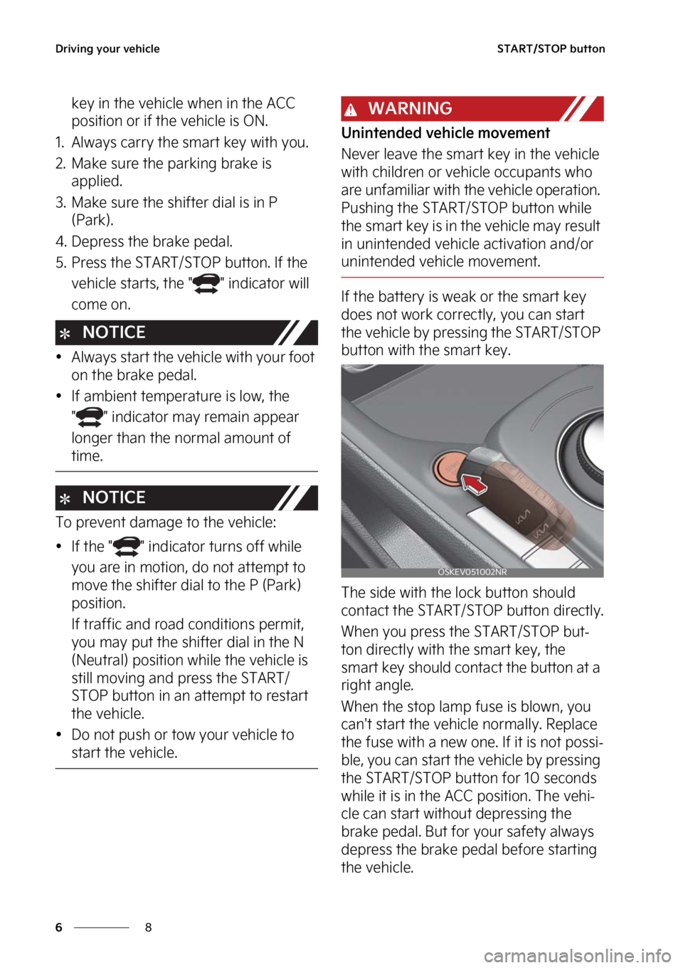 KIA SOUL EV 2023  Owners Manual �%�S�J�W�J�O�H��Z�P�V�S��W�F�I�J�D�M�F
�
�
�4�5�"�3�5��4�5�0�1��C�V�U�U�P�O
�L�F�Z��J�O��U�I�F��W�F�I�J�D�M�F��X�I�F�O��J�O��U�I�F��"�$�$�
�Q�P�T�J�U�J�P�O��P�S��J�G��U�I�F��W�F�I�J�