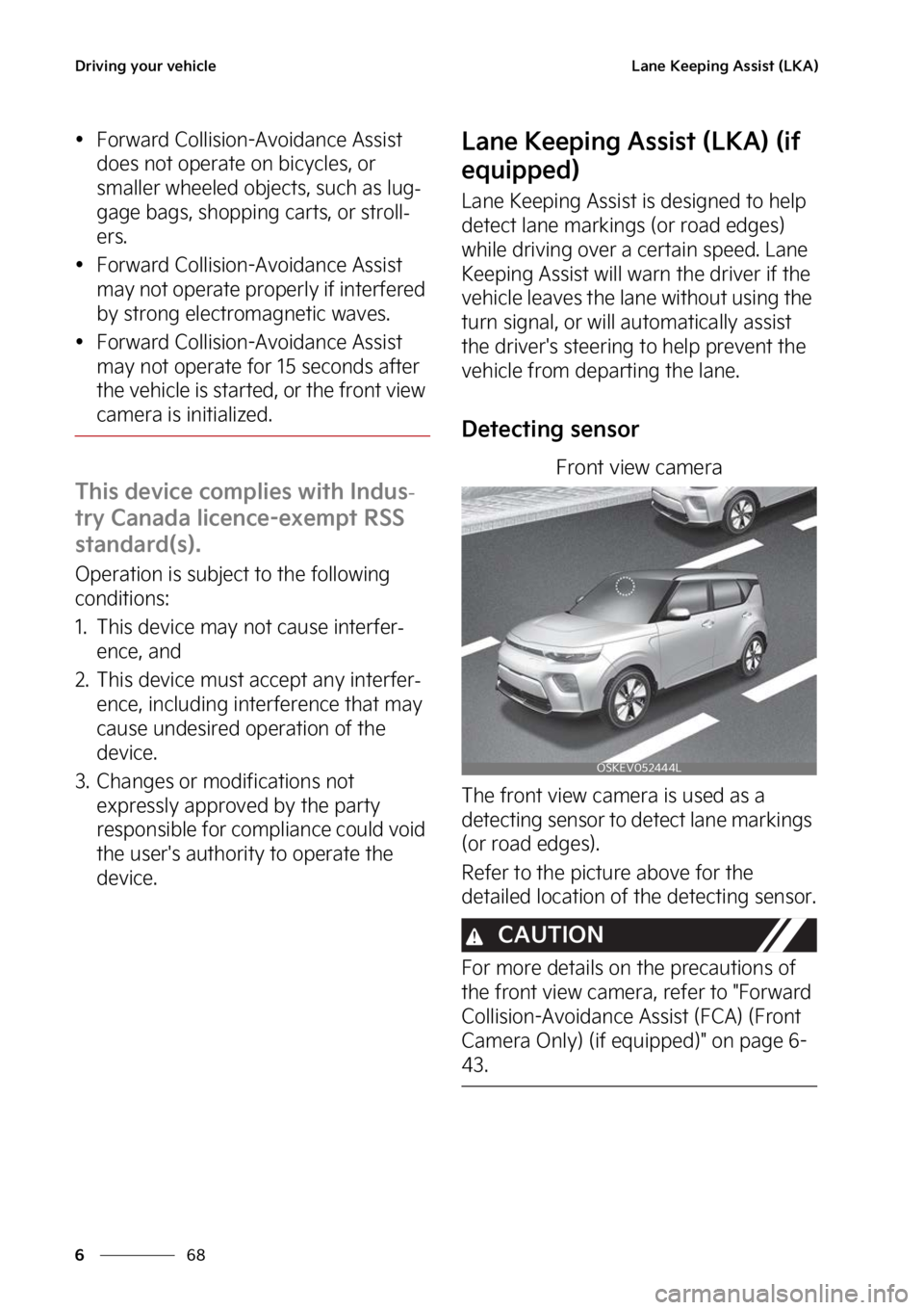 KIA SOUL EV 2023  Owners Manual �%�S�J�W�J�O�H��Z�P�V�S��W�F�I�J�D�M�F
��
�
�-�B�O�F��,�F�F�Q�J�O�H��"�T�T�J�T�U��	�-�,�"�

