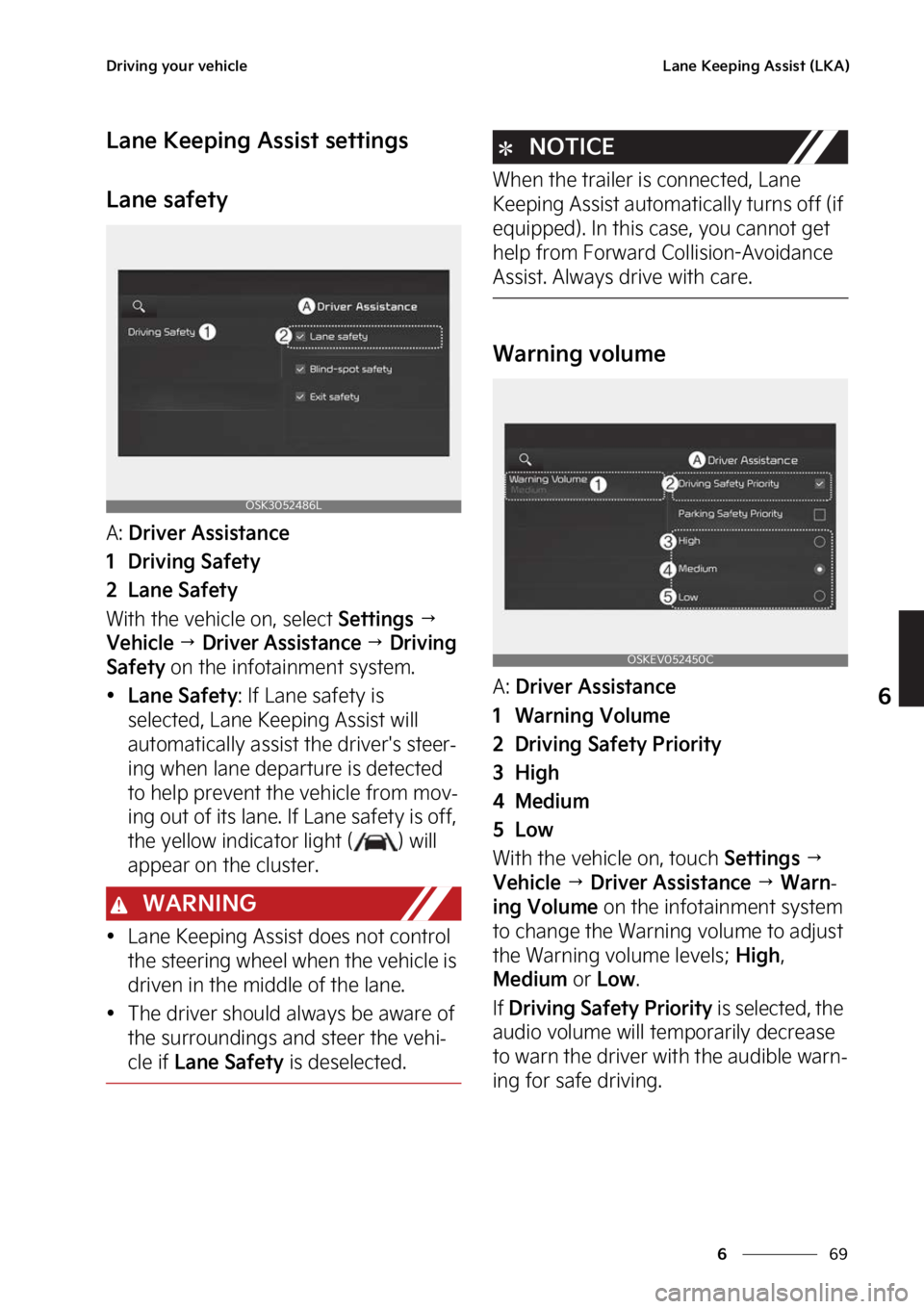 KIA SOUL EV 2023  Owners Manual ��
�
�
�%�S�J�W�J�O�H��Z�P�V�S��W�F�I�J�D�M�F�-�B�O�F��,�F�F�Q�J�O�H��"�T�T�J�T�U��	�-�,�"�

�-�B�O�F��,�F�F�Q�J�O�H��"�T�T�J�T�U��T�F�U�U�J�O�H�T
�-�B�O�F��T�B�G�F�U�Z
�"���%�S�J�W�F�S