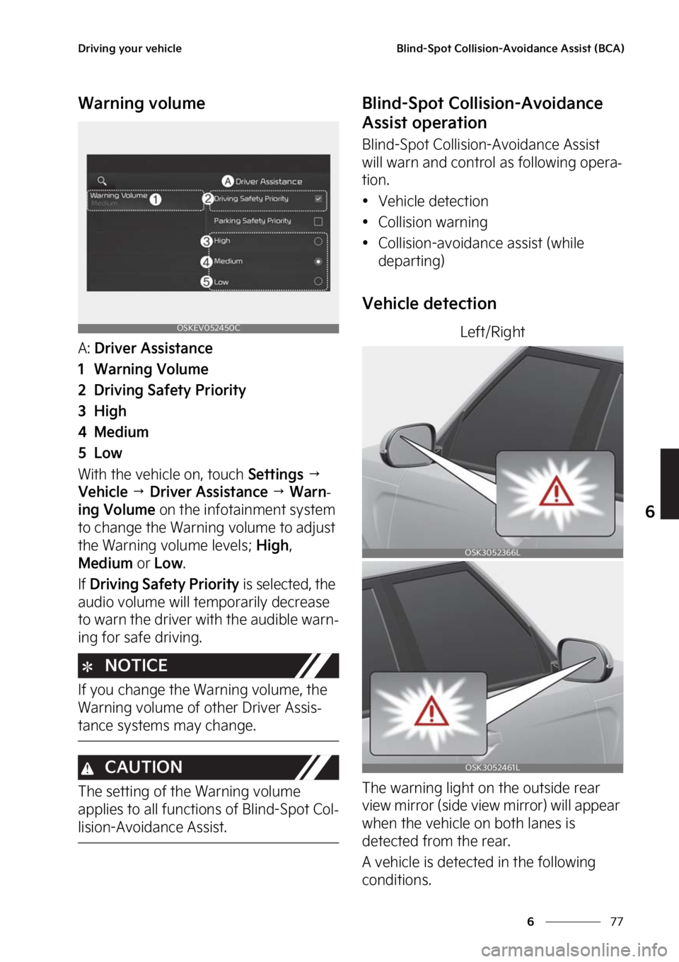 KIA SOUL EV 2023  Owners Manual ��
�
�
�%�S�J�W�J�O�H��Z�P�V�S��W�F�I�J�D�M�F�#�M�J�O�E��4�Q�P�U��$�P�M�M�J�T�J�P�O��"�W�P�J�E�B�O�D�F��"�T�T�J�T�U��	�#�$�"�

�8�B�S�O�J�O�H��W�P�M�V�N�F
�"���%�S�J�W�F�S��"�T�T�J�T�U�