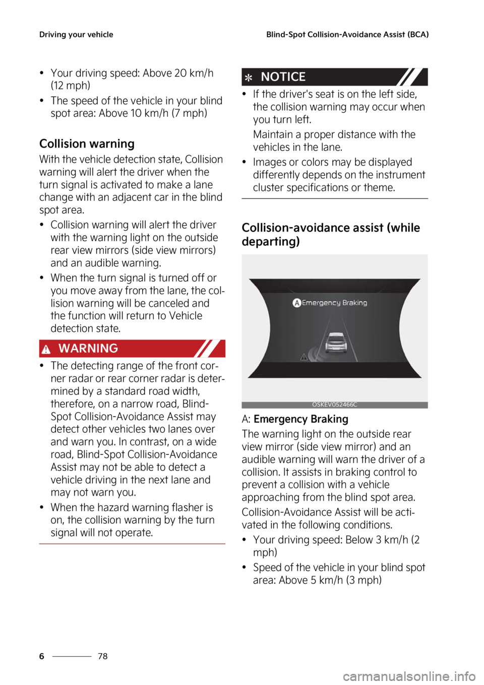 KIA SOUL EV 2023  Owners Manual �%�S�J�W�J�O�H��Z�P�V�S��W�F�I�J�D�M�F
��
�
�#�M�J�O�E��4�Q�P�U��$�P�M�M�J�T�J�P�O��"�W�P�J�E�B�O�D�F��"�T�T�J�T�U��	�#�$�"�

