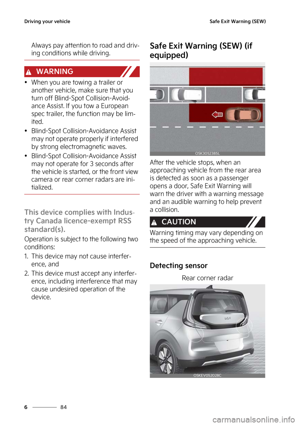 KIA SOUL EV 2023  Owners Manual �%�S�J�W�J�O�H��Z�P�V�S��W�F�I�J�D�M�F
��
�
�4�B�G�F��&�Y�J�U��8�B�S�O�J�O�H��	�4�&�8�

�"�M�X�B�Z�T��Q�B�Z��B�U�U�F�O�U�J�P�O��U�P��S�P�B�E��B�O�E��E�S�J�W-
�J�O�H��D�P�O�E�J�U�J�P�O�T