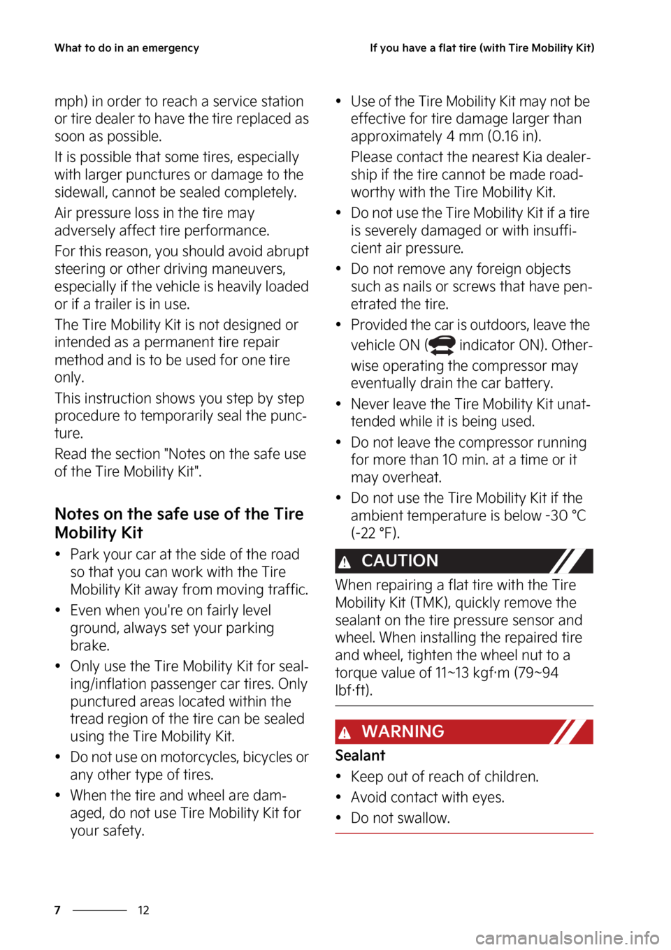 KIA SOUL EV 2023  Owners Manual �8�I�B�U��U�P��E�P��J�O��B�O��F�N�F�S�H�F�O�D�Z
��
�
�*�G��Z�P�V��I�B�W�F��B��G�M�B�U��U�J�S�F��	�X�J�U�I��5�J�S�F��.�P�C�J�M�J�U�Z��,�J�U�

�N�Q�I�
��J�O��P�S�E�F�S��U�P��S�F�B�D
