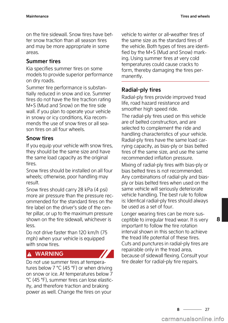 KIA SOUL EV 2023  Owners Manual ��
�
�
�.�B�J�O�U�F�O�B�O�D�F�5�J�S�F�T��B�O�E��X�I�F�F�M�T
�P�O��U�I�F��U�J�S�F��T�J�E�F�X�B�M�M���4�O�P�X��U�J�S�F�T��I�B�W�F��C�F�U-
�U�F�S��T�O�P�X��U�S�B�D�U�J�P�O��U�I�B�O��B�M