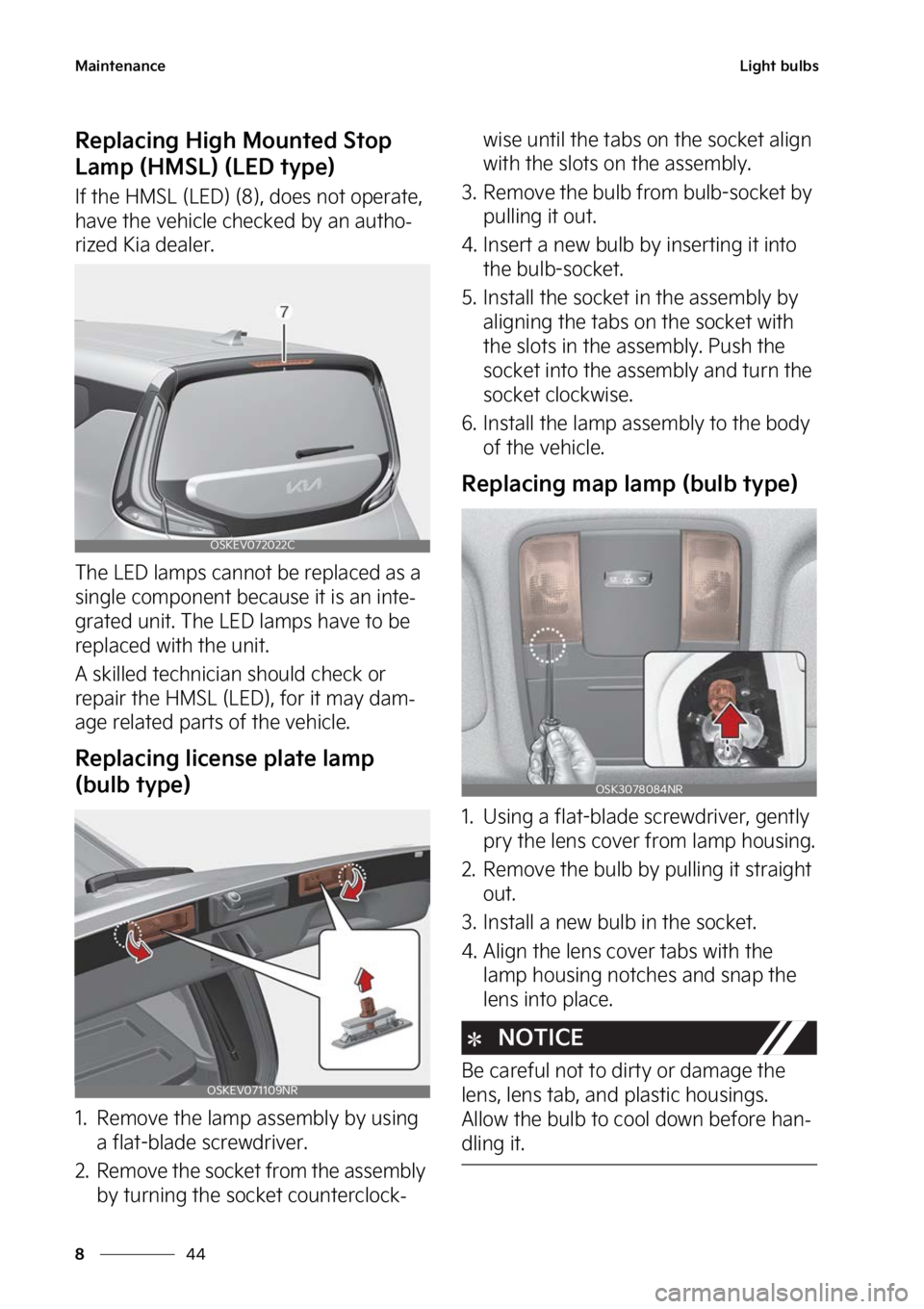 KIA SOUL EV 2023  Owners Manual �.�B�J�O�U�F�O�B�O�D�F
��
�
�-�J�H�I�U��C�V�M�C�T
�3�F�Q�M�B�D�J�O�H��)�J�H�I��.�P�V�O�U�F�E��4�U�P�Q�
�-�B�N�Q��	�)�.�4�-�
��	�-�&�%��U�Z�Q�F�

�*�G��U�I�F��)�.�4�-��	�-�&�%�
��	��
�
