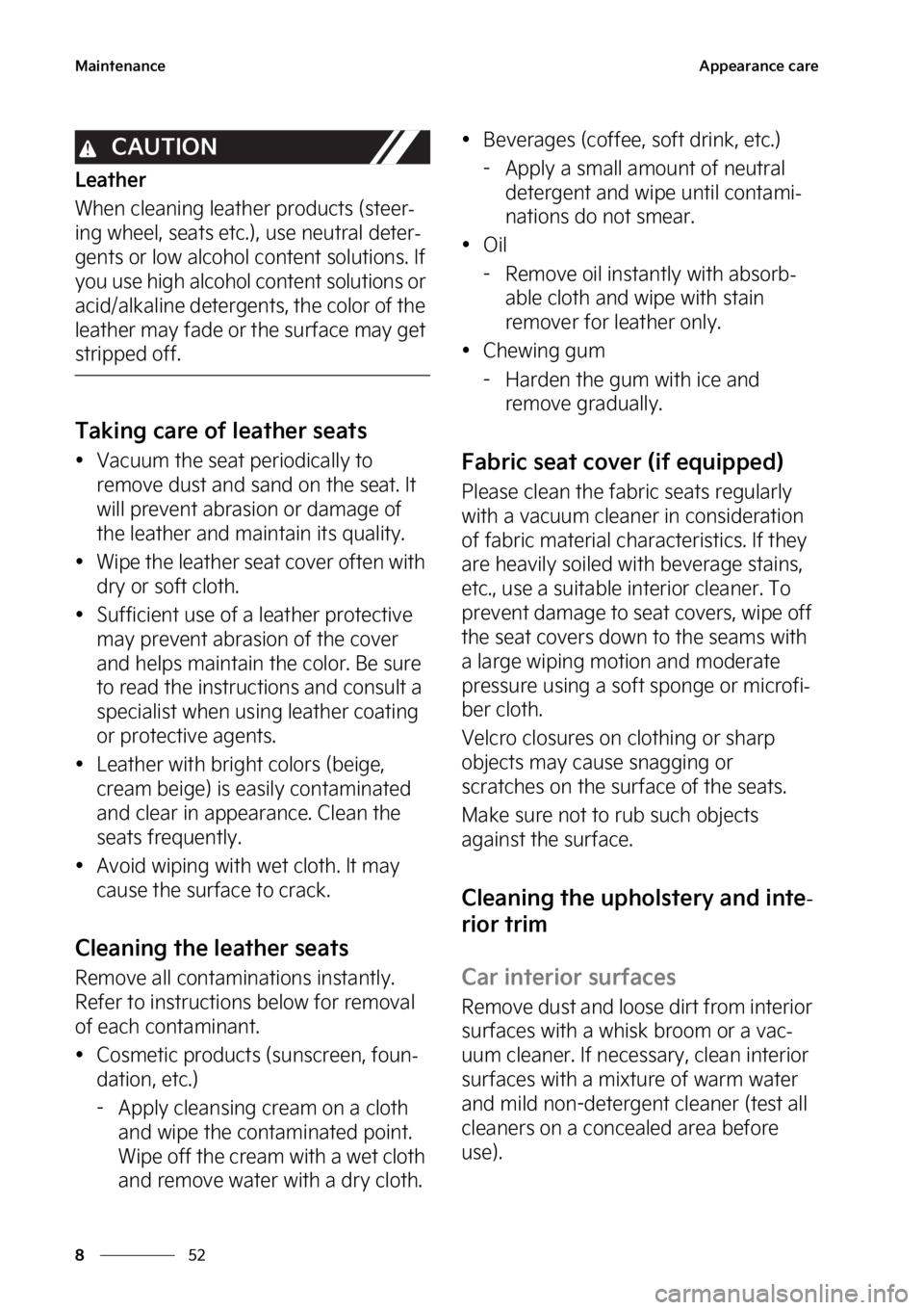 KIA SOUL EV 2023  Owners Manual �.�B�J�O�U�F�O�B�O�D�F
��
�
�"�Q�Q�F�B�S�B�O�D�F��D�B�S�F
�$�"�6�5�*�0�/
�-�F�B�U�I�F�S
�8�I�F�O��D�M�F�B�O�J�O�H��M�F�B�U�I�F�S��Q�S�P�E�V�D�U�T��	�T�U�F�F�S-
�J�O�H��X�I�F�F�M�
��T�F�B�U�T
