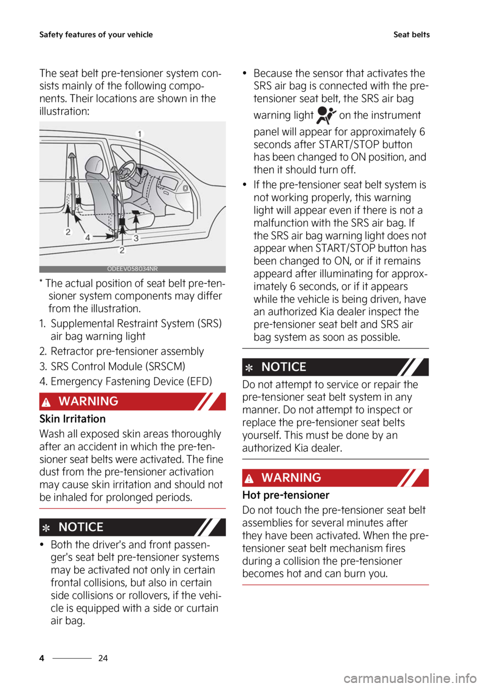 KIA SOUL EV 2023  Owners Manual �4�B�G�F�U�Z��G�F�B�U�V�S�F�T��P�G��Z�P�V�S��W�F�I�J�D�M�F
��
�
�4�F�B�U��C�F�M�U�T
�5�I�F��T�F�B�U��C�F�M�U��Q�S�F��U�F�O�T�J�P�O�F�S��T�Z�T�U�F�N��D�P�O-
�T�J�T�U�T��N�B�J�O�M�Z��P�G