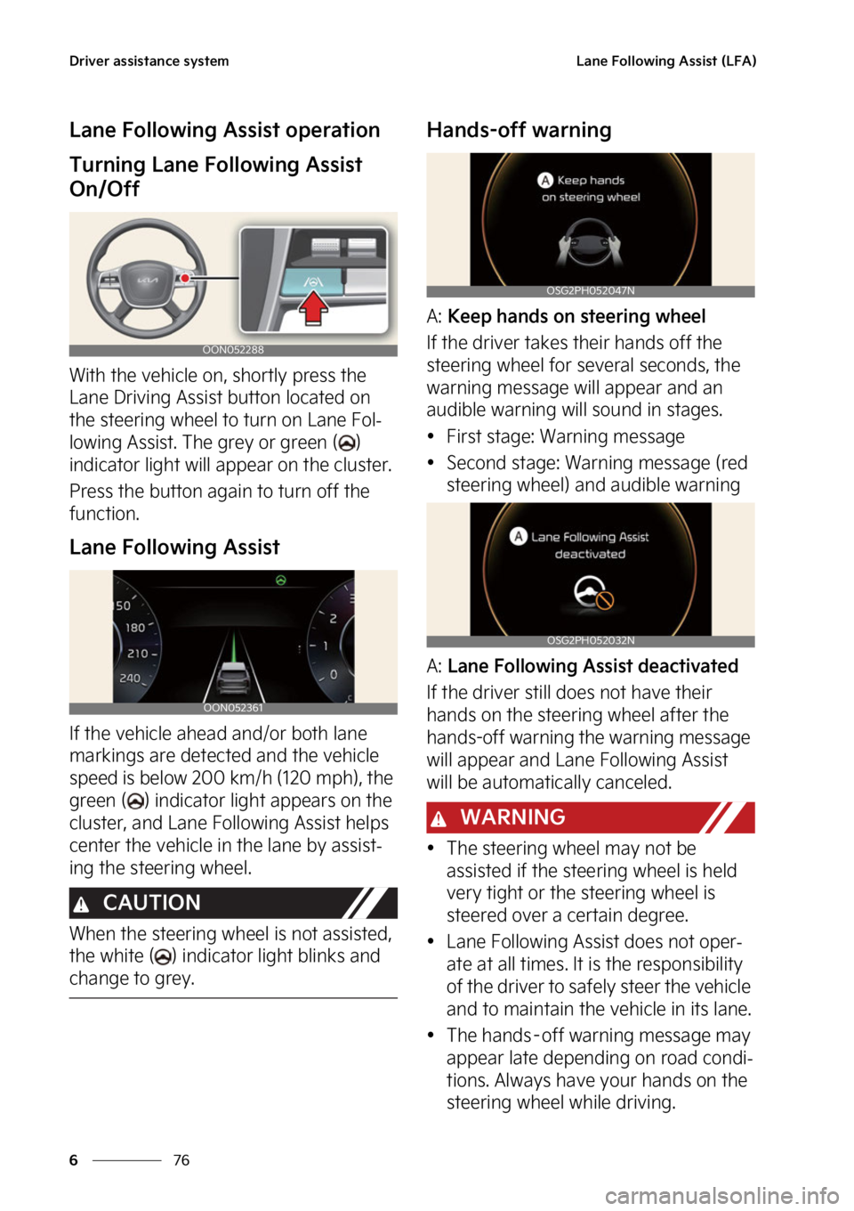 KIA TELLURIDE 2023  Owners Manual �%�S�J�W�F�S��B�T�T�J�T�U�B�O�D�F��T�Z�T�U�F�N
��
�
�-�B�O�F���P�M�M�P�X�J�O�H��"�T�T�J�T�U��	�-��"�

�-�B�O�F���P�M�M�P�X�J�O�H��"�T�T�J�T�U��P�Q�F�S�B�U�J�P�O
�5�V�S�O�J�O�H��-�B�O�F�