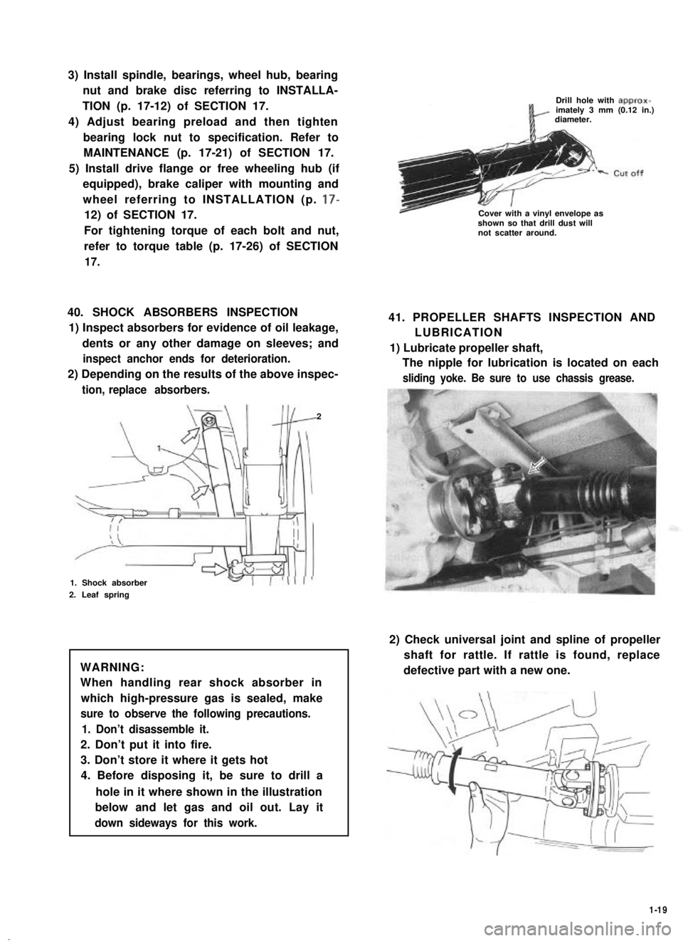 SUZUKI GRAND VITARA 1987 Service Repair Manual 3) Install spindle, bearings, wheel hub, bearing
nut and brake disc referring to INSTALLA-
TION (p. 17-12) of SECTION 17.
4) Adjust bearing preload and then tighten
bearing lock nut to specification. SUZUKI GRAND VITARA 1987 Service Repair Manual 3) Install spindle, bearings, wheel hub, bearing
nut and brake disc referring to INSTALLA-
TION (p. 17-12) of SECTION 17.
4) Adjust bearing preload and then tighten
bearing lock nut to specification.