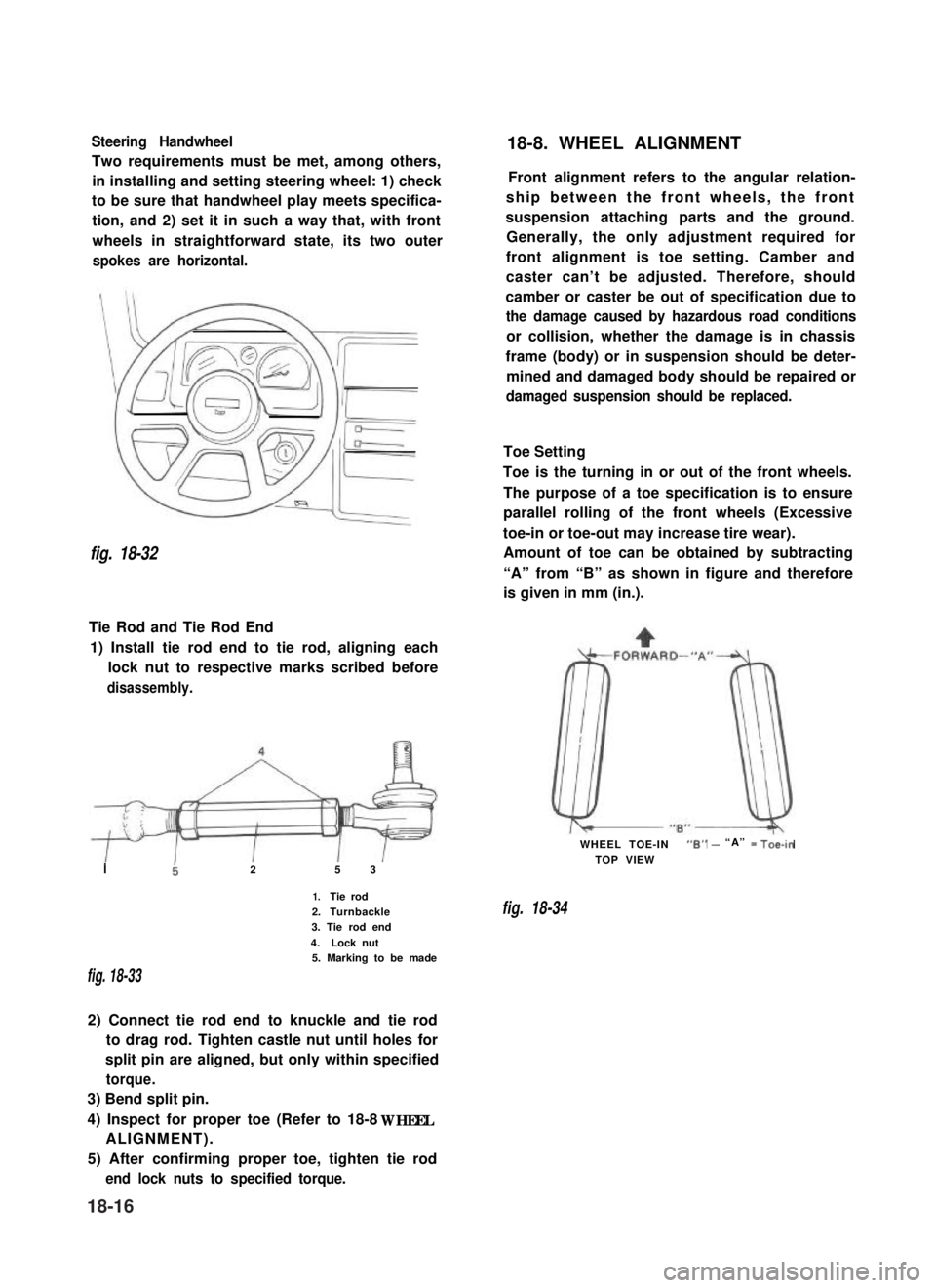 SUZUKI GRAND VITARA 1987 Service Repair Manual Steering Handwheel
Two requirements must be met, among others,
in installing and setting steering wheel: 1) check
to be sure that handwheel play meets specifica-
tion, and 2) set it in such a way that SUZUKI GRAND VITARA 1987 Service Repair Manual Steering Handwheel
Two requirements must be met, among others,
in installing and setting steering wheel: 1) check
to be sure that handwheel play meets specifica-
tion, and 2) set it in such a way that
