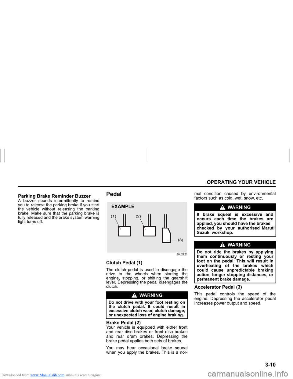 SUZUKI NEXA 2015 1.G Owners Manual Downloaded from www.Manualslib.com manuals search engine ����
�2�3�(�5�$�7�,�1�*��<�2�8�5��9�(�+�,�&�/�(
���0�6�����(
�3�D�U�N�L�Q�J��%�U�D�N�H��5�H�P�L�Q�G�H�U��%�X�]�]�H�UA buzzer sou