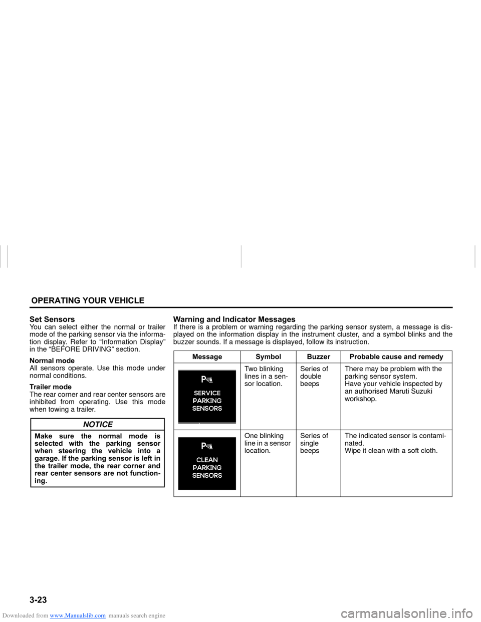 SUZUKI NEXA 2015 1.G Owners Manual Downloaded from www.Manualslib.com manuals search engine �����2�3�(�5�$�7�,�1�*��<�2�8�5��9�(�+�,�&�/�(
���0�6�����(
�6�H�W��6�H�Q�V�R�U�VYou can select either the normal or trailer
mode 