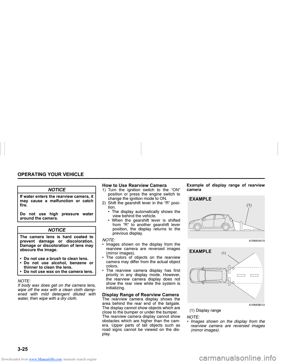 SUZUKI NEXA 2015 1.G Owners Manual Downloaded from www.Manualslib.com manuals search engine (1)
(1)
�����2�3�(�5�$�7�,�1�*��<�2�8�5��9�(�+�,�&�/�(
���0�6�����(
NOTE:
If body wax does get on the camera lens,
wipe off the wax