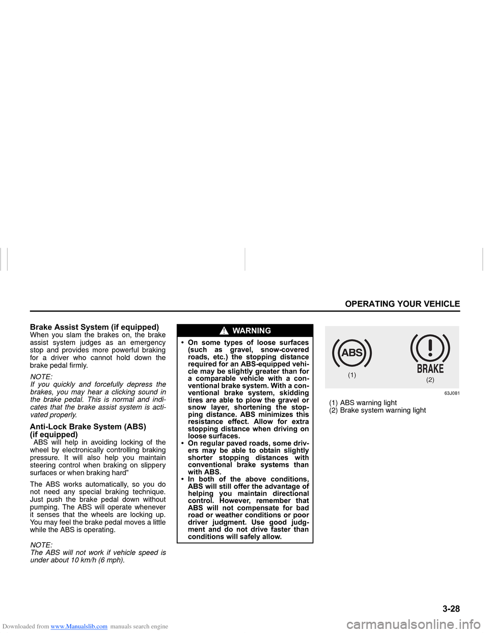 SUZUKI NEXA 2015 1.G Owners Manual Downloaded from www.Manualslib.com manuals search engine ����
�2�3�(�5�$�7�,�1�*��<�2�8�5��9�(�+�,�&�/�(
���0�6�����(
�%�U�D�N�H��$�V�V�L�V�W��6�\�V�W�H�P���L�I��H�T�X�L�S�S�H�G�When