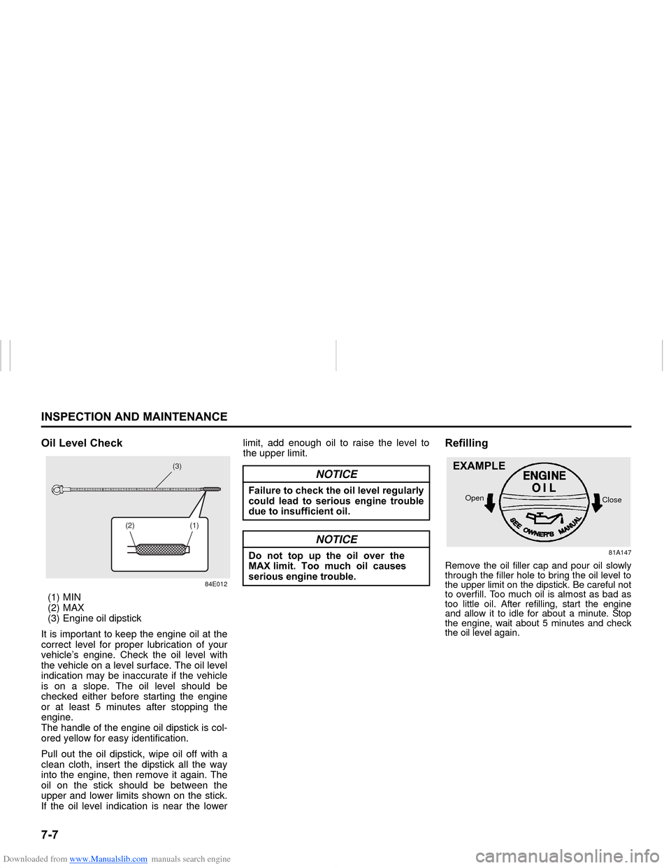 SUZUKI NEXA 2015 1.G Owners Manual Downloaded from www.Manualslib.com manuals search engine ����,�1�6�3�(�&�7�,�2�1��$�1���0�$�,�1�7�(�1�$�1�&�(
���0�6�����(
�2�L�O��/�H�Y�H�O��&�K�H�F�N
84E012
(1) MIN
(2) MAX
(3) Engine 