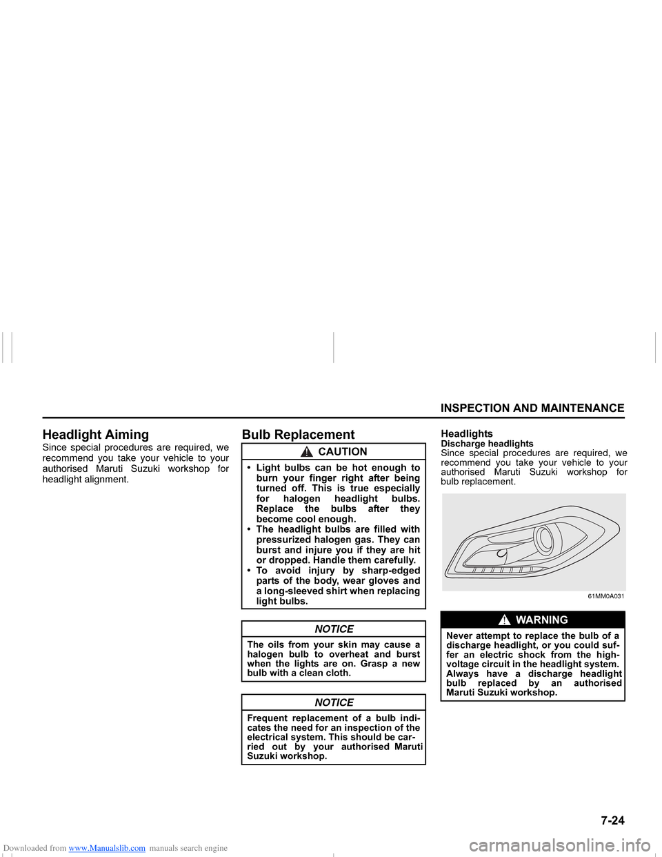 SUZUKI NEXA 2015 1.G Owners Manual Downloaded from www.Manualslib.com manuals search engine ����
�,�1�6�3�(�&�7�,�2�1��$�1���0�$�,�1�7�(�1�$�1�&�(
���0�6�����(
�+�H�D�G�O�L�J�K�W��$�L�P�L�Q�JSince special procedures are r