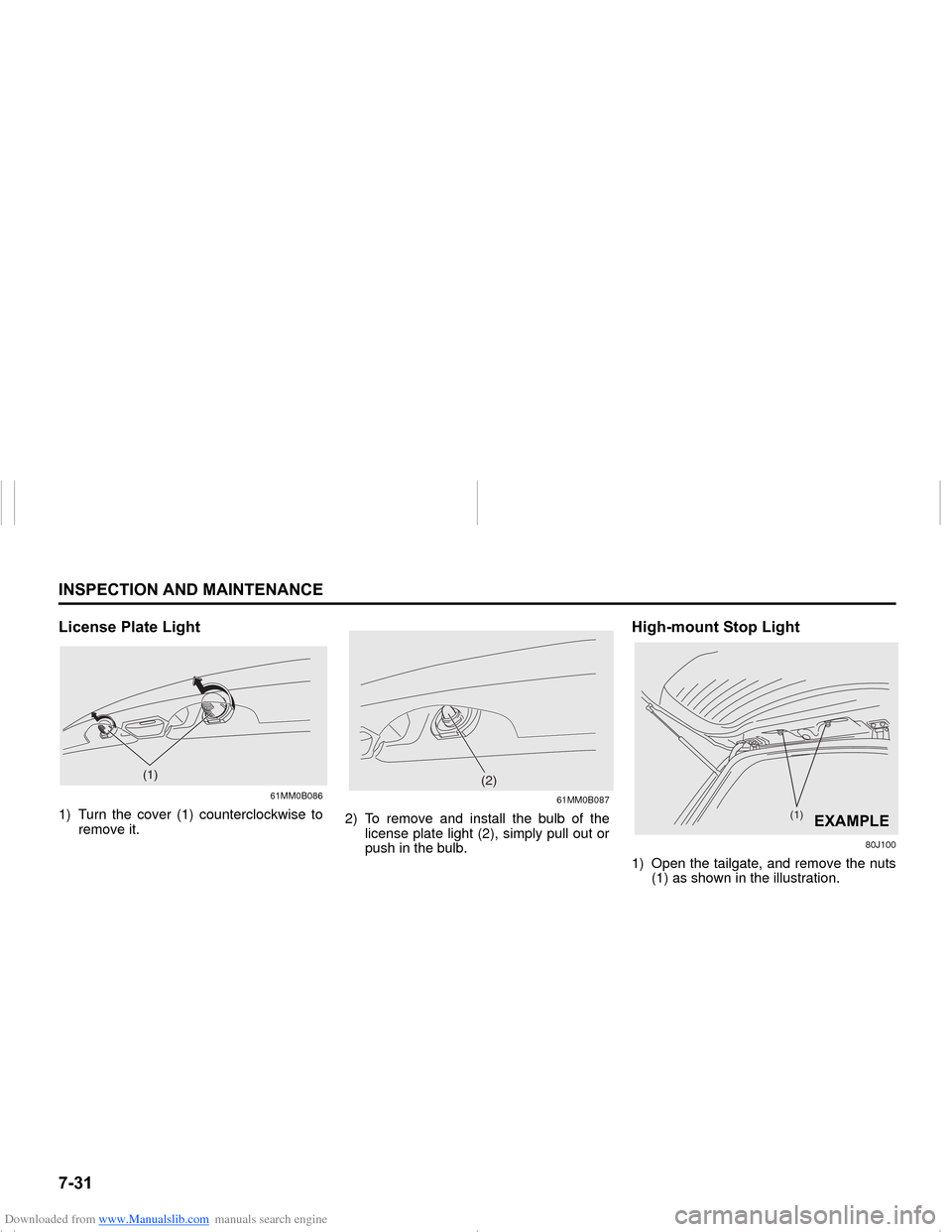 SUZUKI NEXA 2015 1.G Owners Manual Downloaded from www.Manualslib.com manuals search engine �����,�1�6�3�(�&�7�,�2�1��$�1���0�$�,�1�7�(�1�$�1�&�(
���0�6�����(
�/�L�F�H�Q�V�H��3�O�D�W�H��/�L�J�K�W
61MM0B086
1) Turn the co
