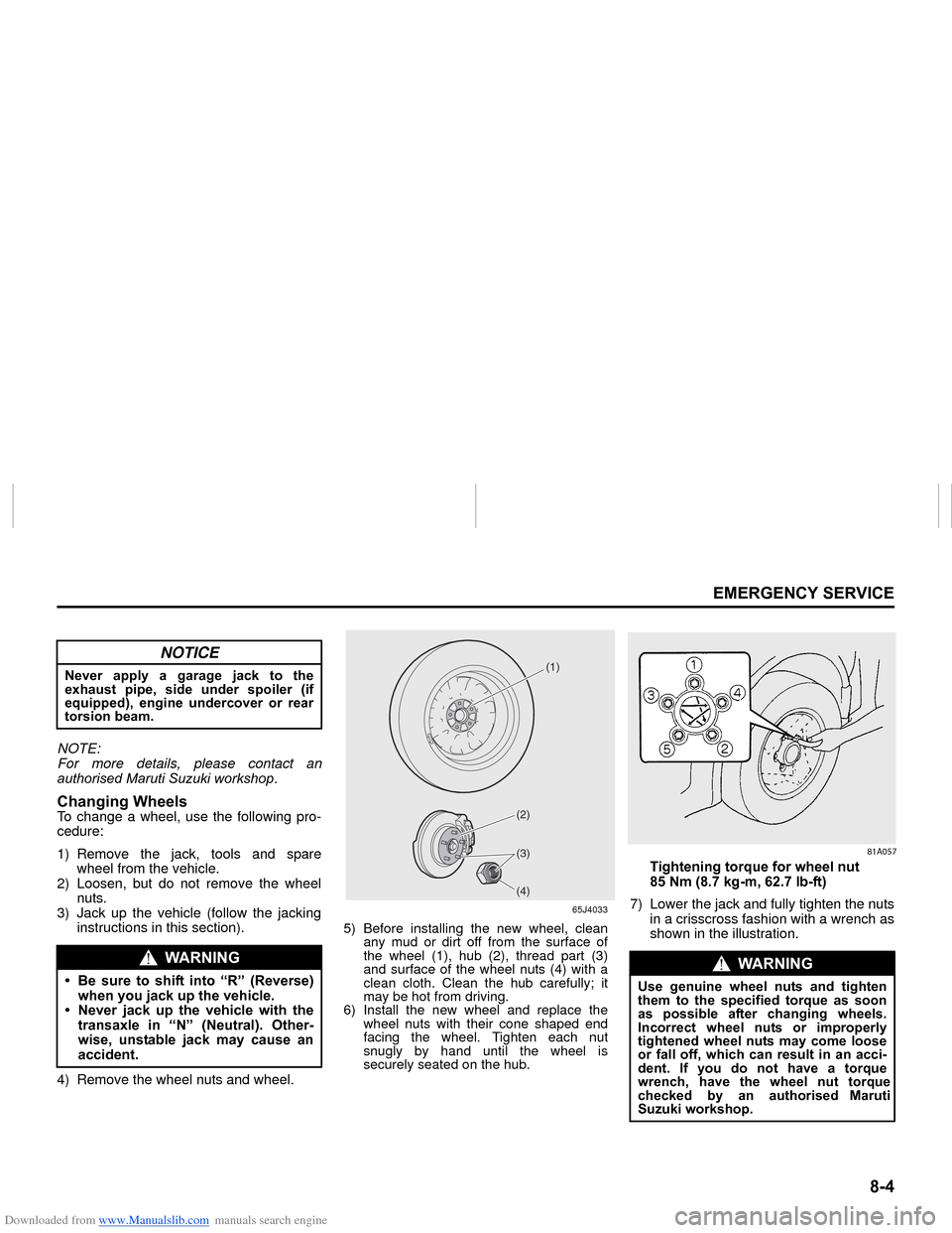 SUZUKI NEXA 2015 1.G Owners Manual Downloaded from www.Manualslib.com manuals search engine ���
�(�0�(�5�*�(�1�&�<��6�(�5�9�,�&�(
���0�6�����(
NOTE:
For more details, please contact an 
�D�X�W�K�R�U�L�V�H�G��0�D�U�X�W�L��6�