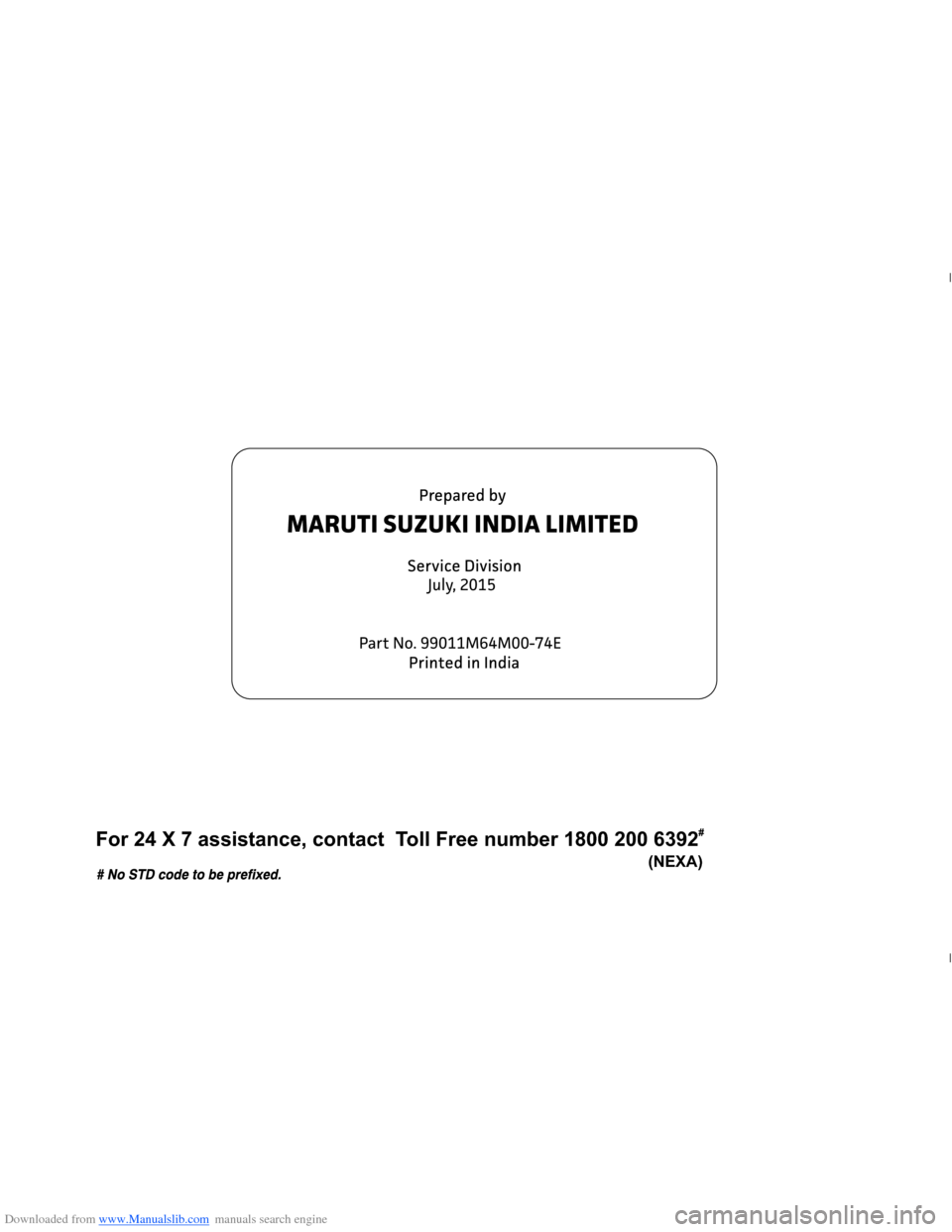 SUZUKI NEXA 2015 1.G Owners Manual Downloaded from www.Manualslib.com manuals search engine   