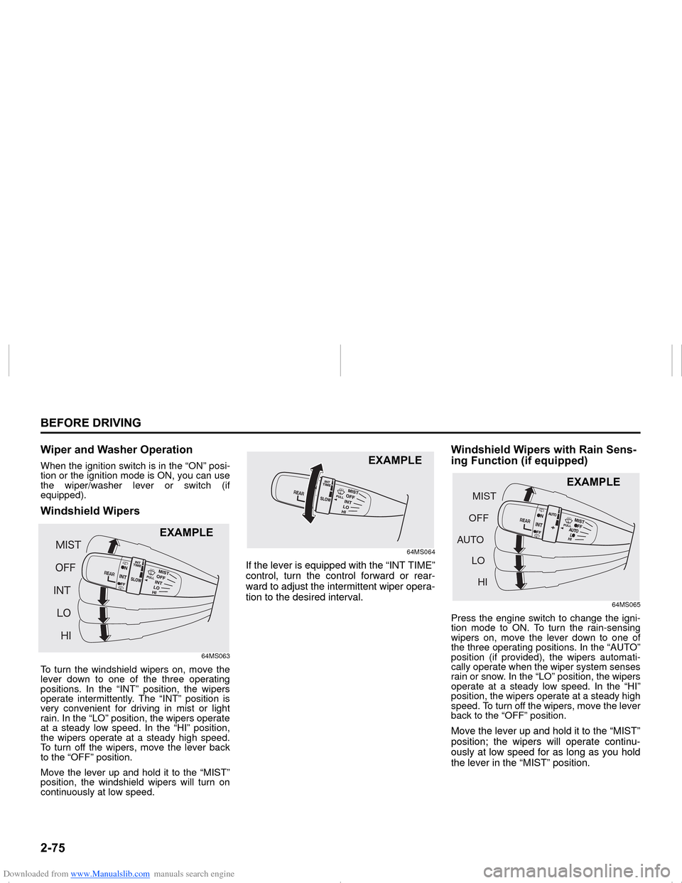 SUZUKI NEXA 2015 1.G Owners Manual Downloaded from www.Manualslib.com manuals search engine �����%�(�)�2�5�(���5�,�9�,�1�*
���0�6�����(
�:�L�S�H�U��D�Q�G��:�D�V�K�H�U��2�S�H�U�D�W�L�R�QWhen the ignition switch is in the 