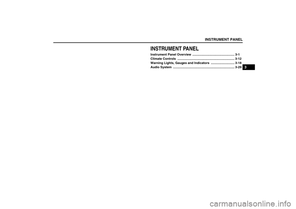 SUZUKI RENO 2008 1.G Manual PDF INSTRUMENT PANEL
3
85Z14-03E
INSTRUMENT PANELInstrument Panel Overview  ................................................ 3-1
Climate Controls  .........................................................