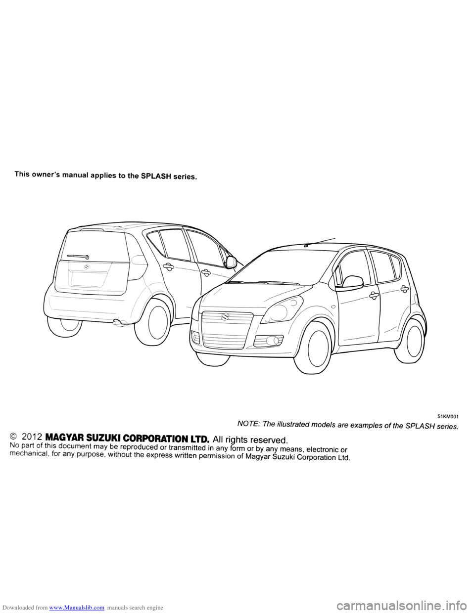 SUZUKI SPLASH 2005 1.G Owners Manual Downloaded from www.Manualslib.com manuals search engine   