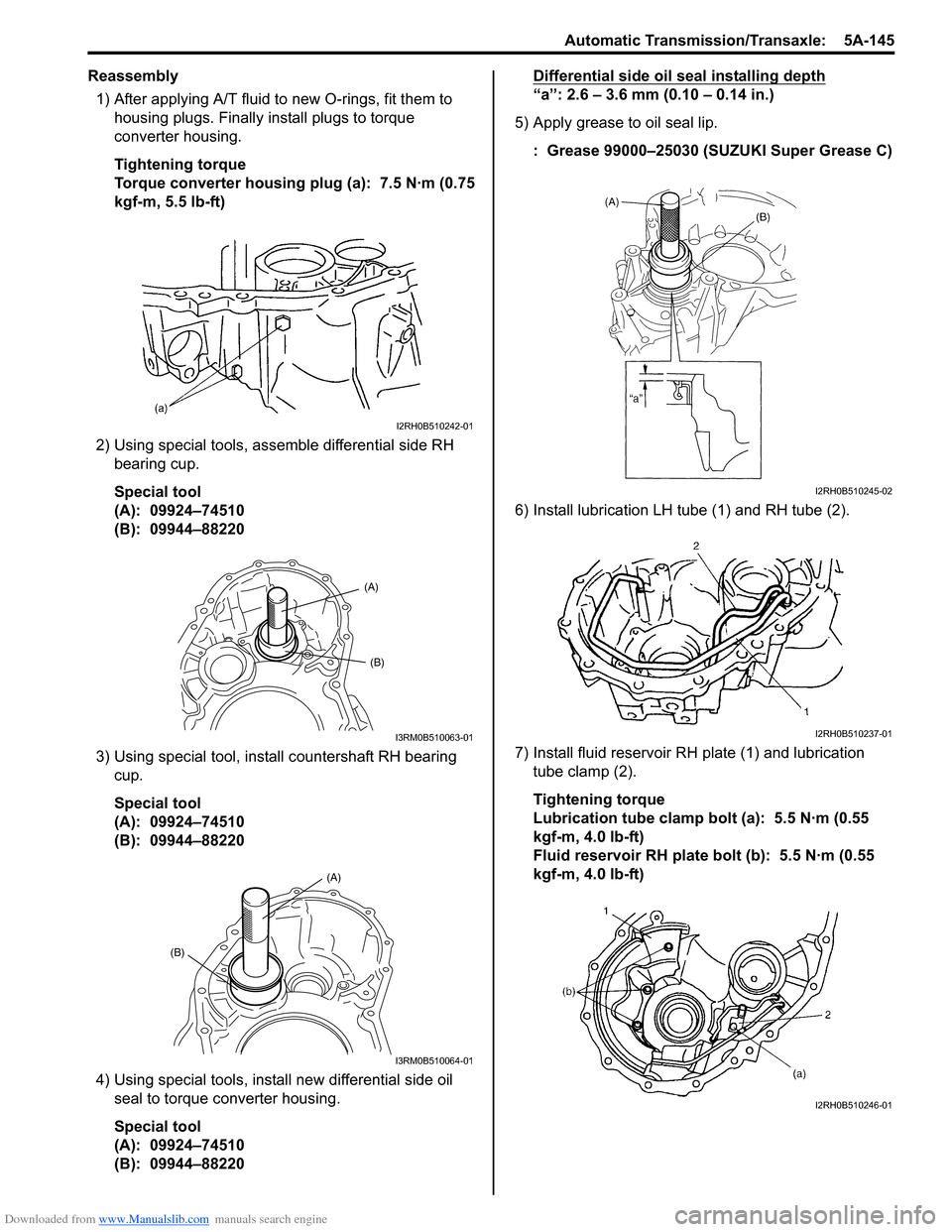 SUZUKI SWIFT 2005 2.G Service Workshop Manual Downloaded from www.Manualslib.com manuals search engine Automatic Transmission/Transaxle: 5A-145
Reassembly1) After applying A/T fluid to new O-rings, fit them to housing plugs. Finally install plu SUZUKI SWIFT 2005 2.G Service Workshop Manual Downloaded from www.Manualslib.com manuals search engine Automatic Transmission/Transaxle: 5A-145
Reassembly1) After applying A/T fluid to new O-rings, fit them to housing plugs. Finally install plu
