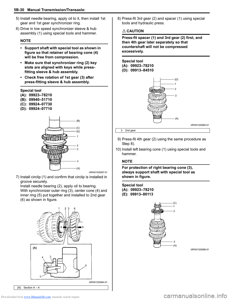 SUZUKI SWIFT 2006 2.G Service Workshop Manual Downloaded from www.Manualslib.com manuals search engine 5B-30 Manual Transmission/Transaxle: 
5) Install needle bearing, apply oil to it, then install 1st gear and 1st gear synchronizer ring.
6) Driv