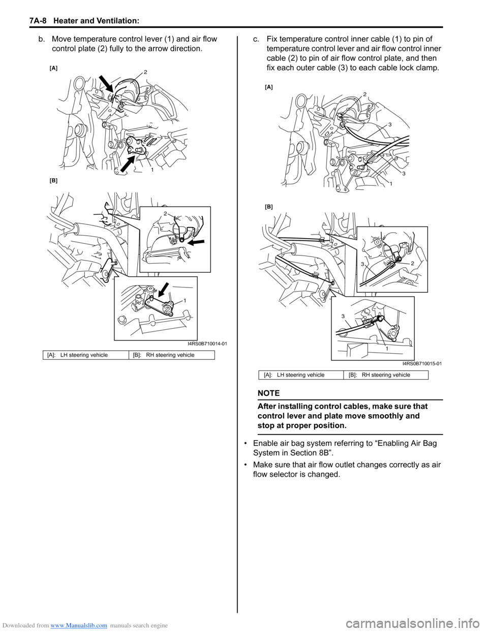 SUZUKI SWIFT 2007 2.G Service Manual Online Downloaded from www.Manualslib.com manuals search engine 7A-8 Heater and Ventilation: 
b. Move temperature control lever (1) and air flow control plate (2) fully to the arrow direction. c. Fix tempera